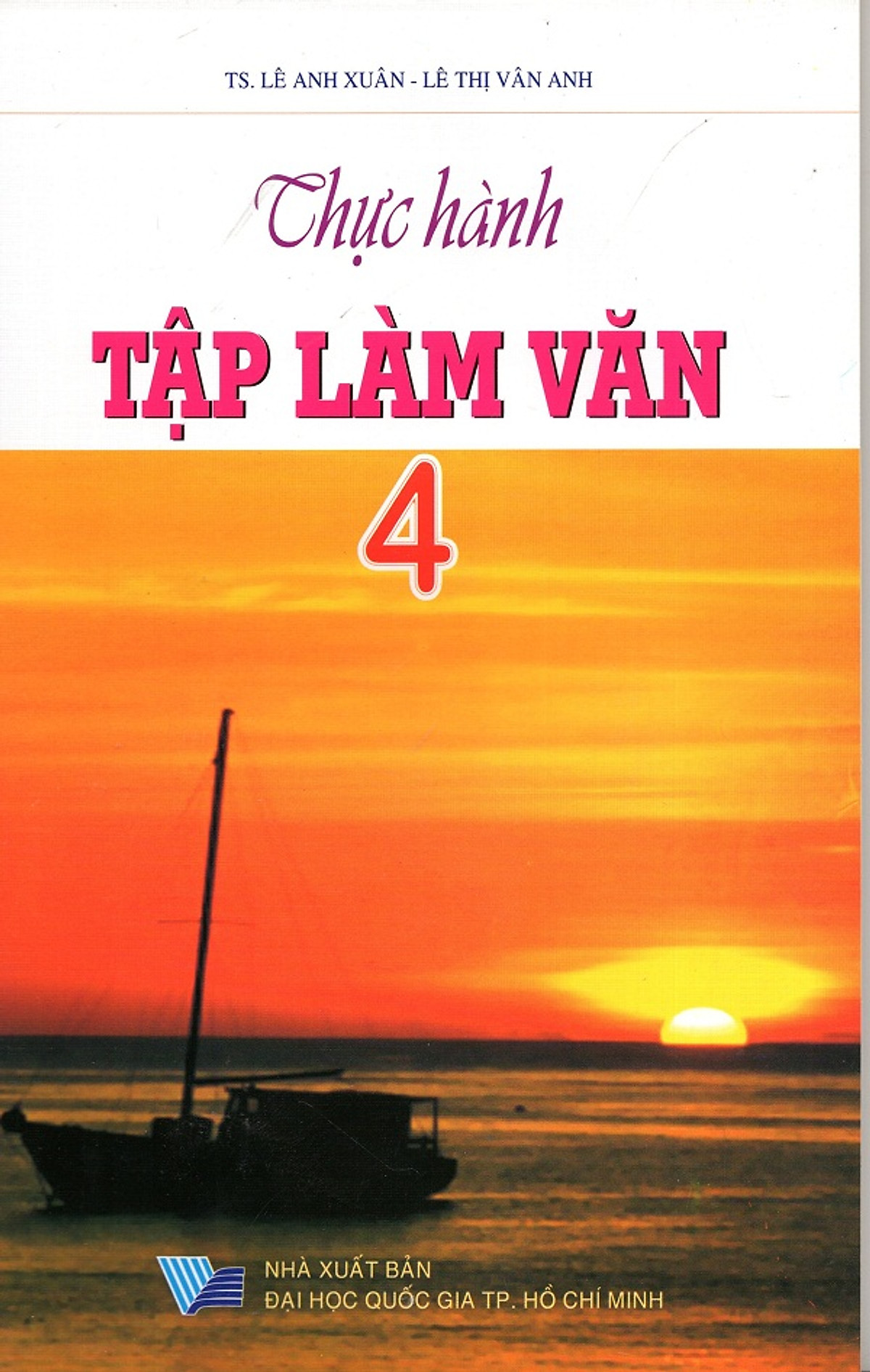 Thực Hành Tập Làm Văn Lớp 4