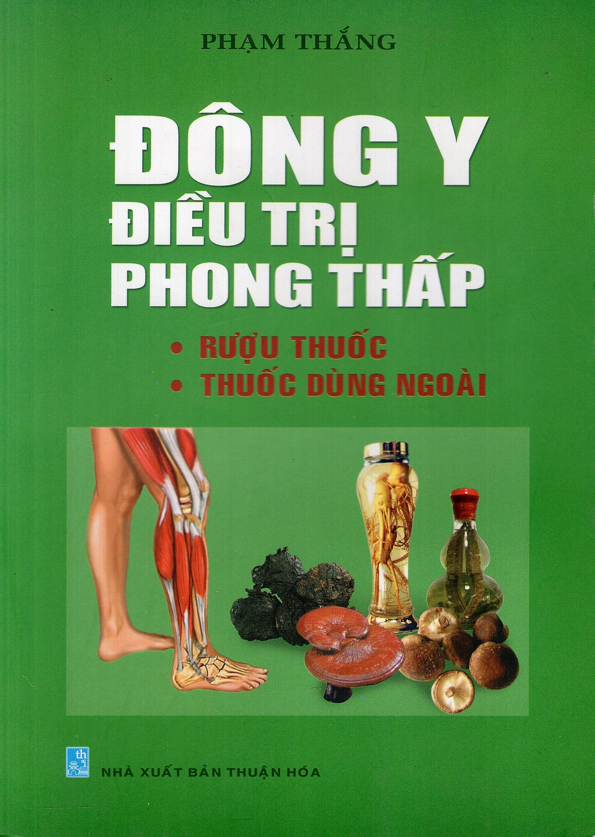 Đông Y Và Điều Trị Phong Thấp