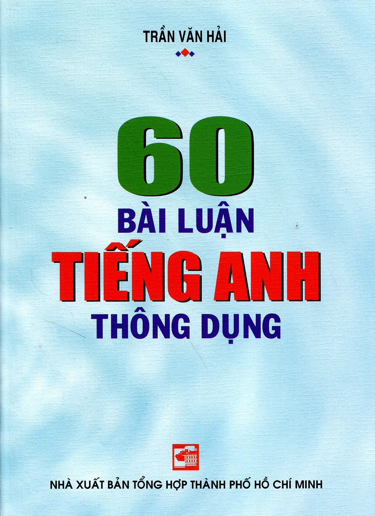 60 Bài Luận Tiếng Anh Thông Dụng