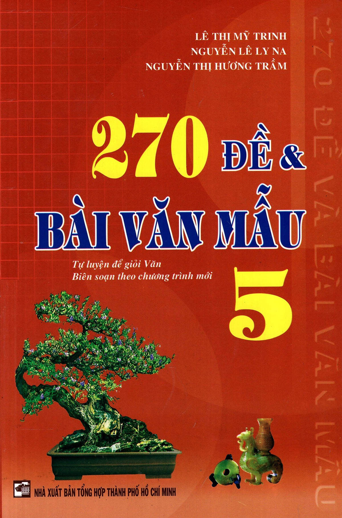 270 Đề & Bài Văn Mẫu Lớp 5