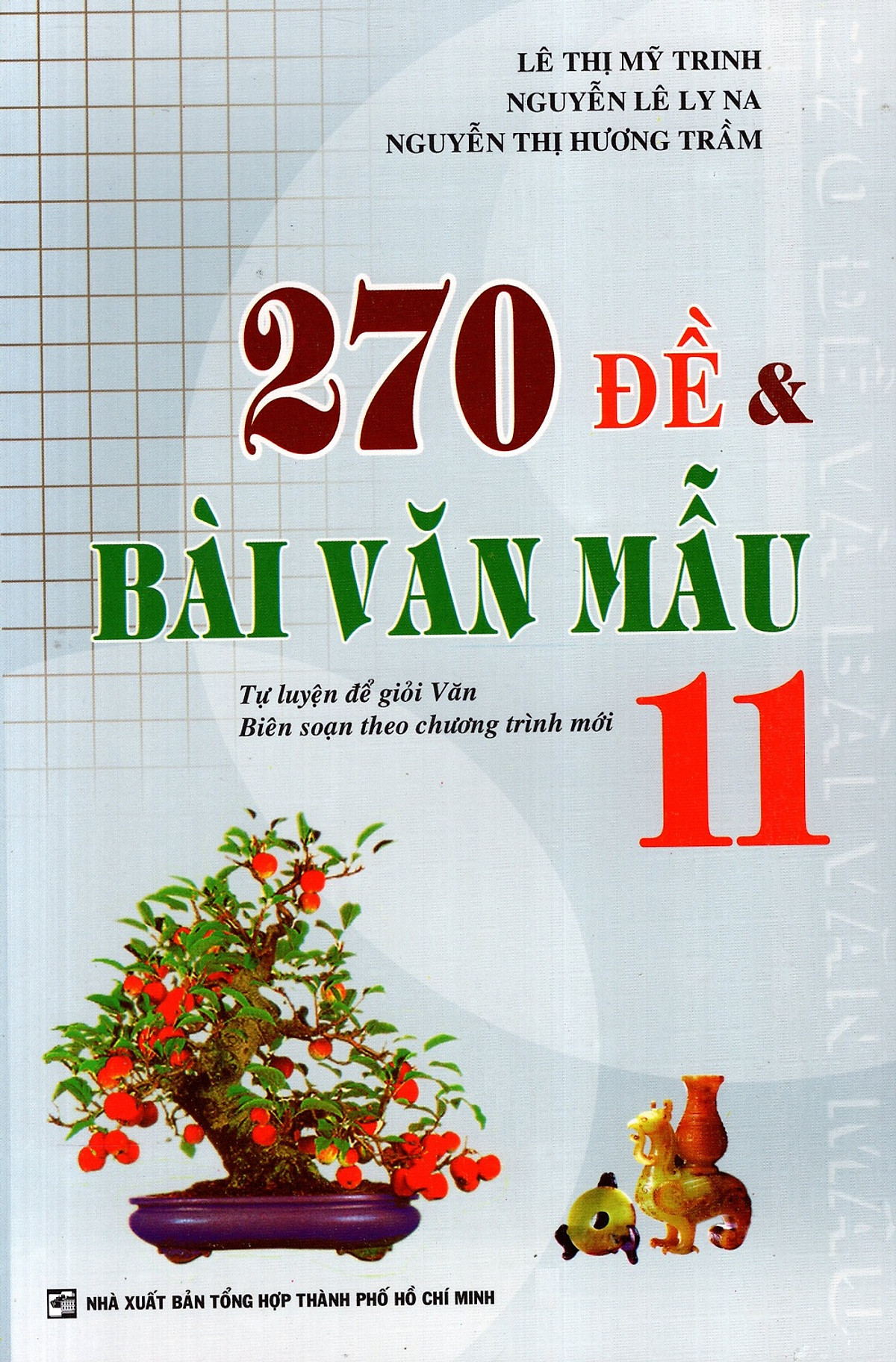 270 Đề & Bài Văn Mẫu Lớp 11