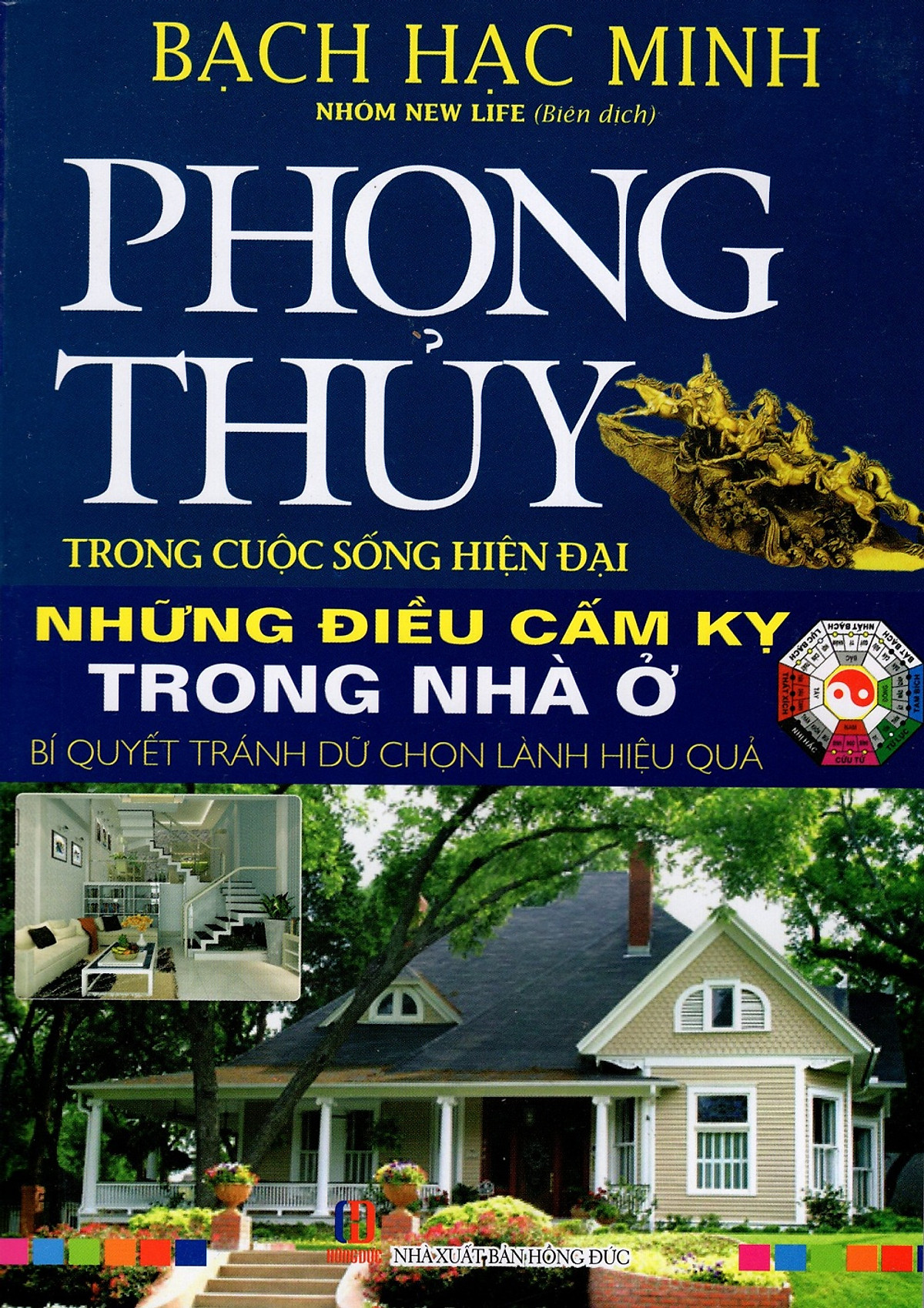 Phong Thủy Trong Cuộc Sống Hiện Đại - Những Điều Cấm Kỵ Trong Nhà Ở Bí Quyết Tránh Dữ Chọn Lành Hiệu Quả