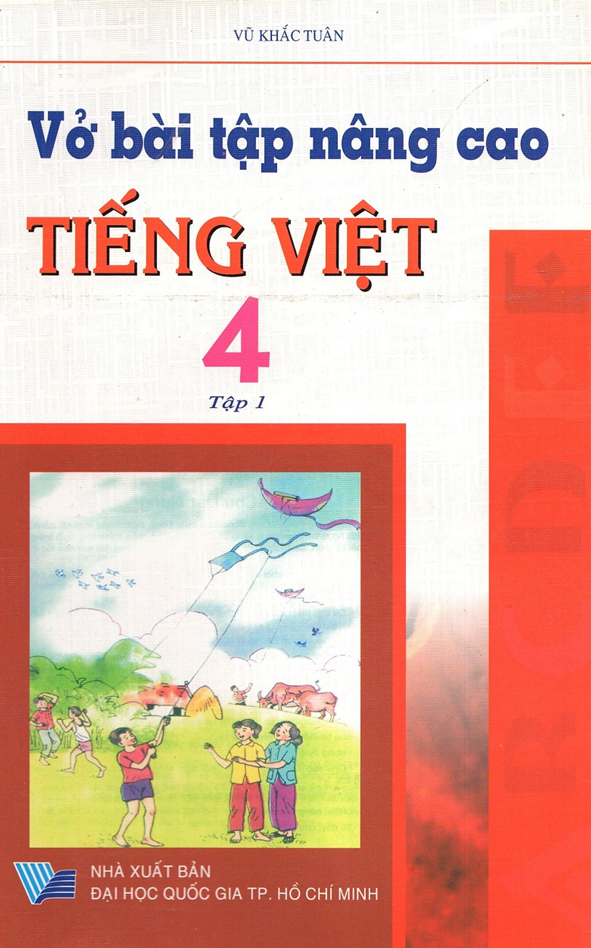 Vở Bài Tập Nâng Cao Tiếng Việt Lớp 4 (Tập 1)