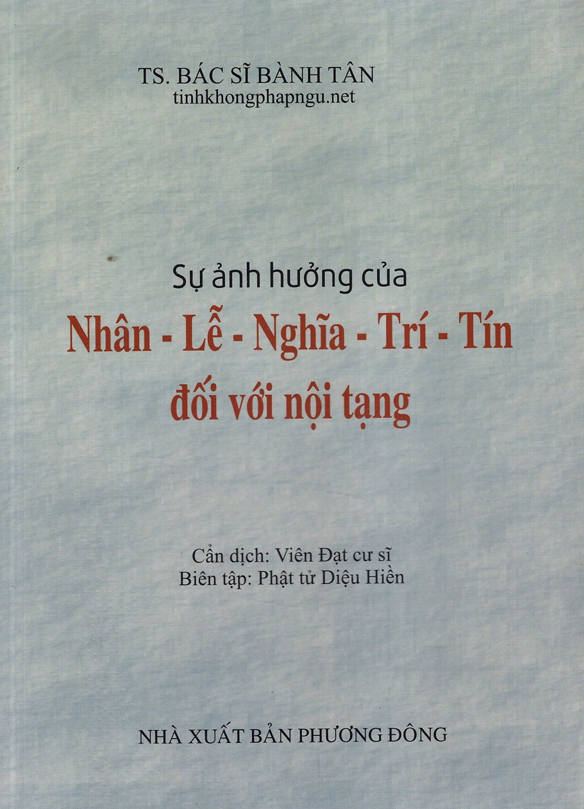 Sự Ảnh Hưởng Của Nhân - Lễ - Nghĩa - Trí - Tín Đối Với Nội Tạng