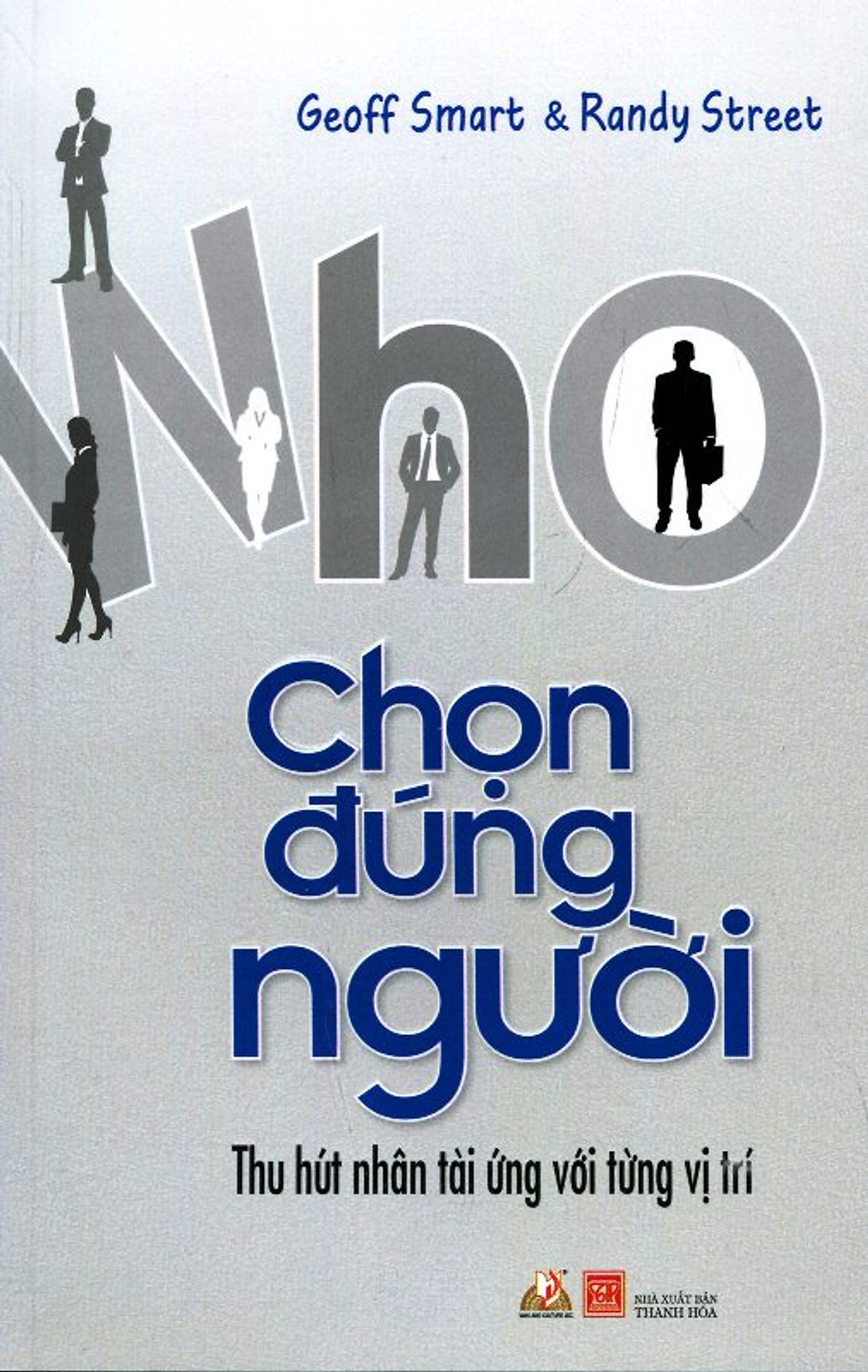 Chọn Đúng Người