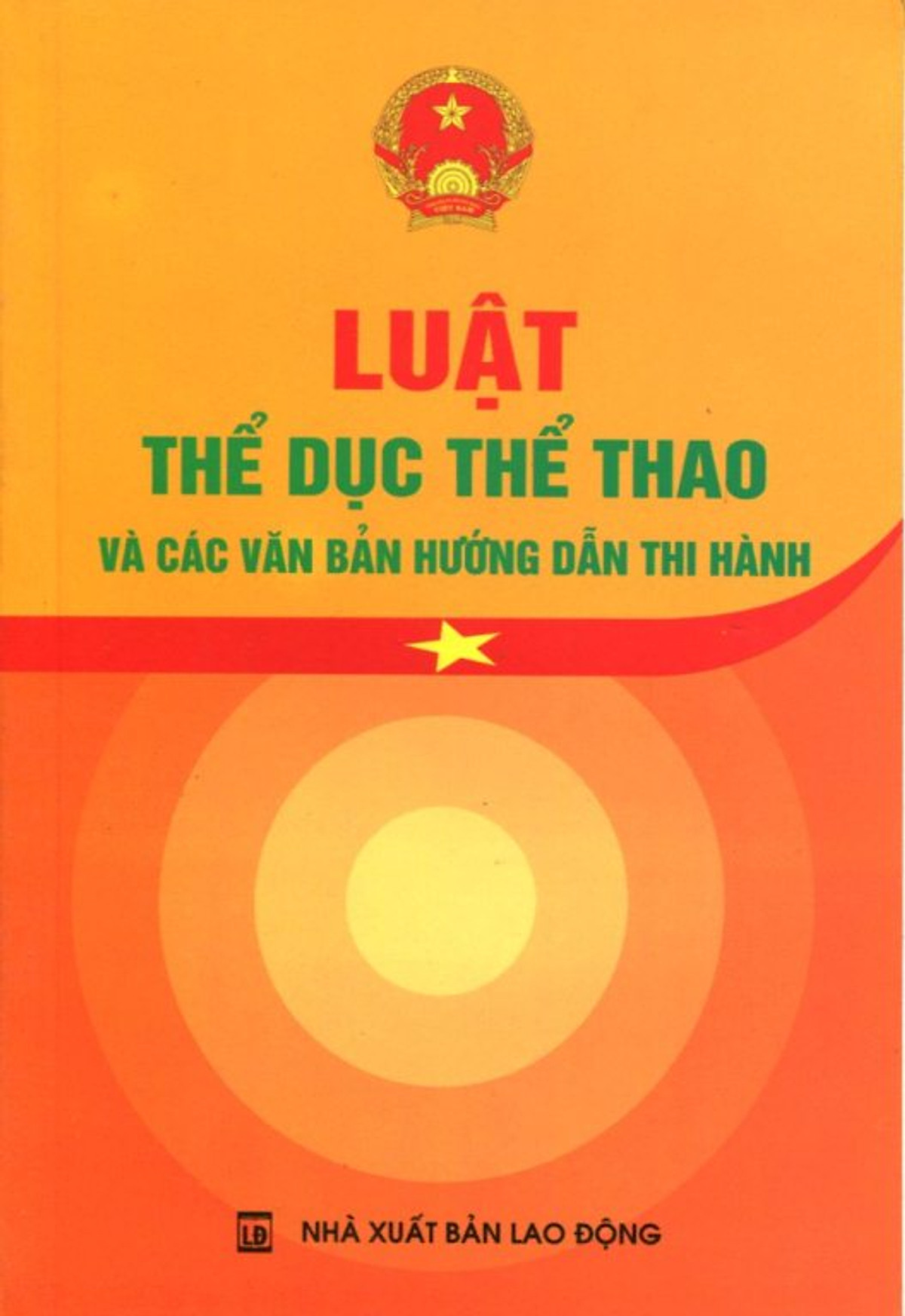 Luật Thể Dục Thể Thao Và Các Văn Bản Hướng Dẫn Thi Hành