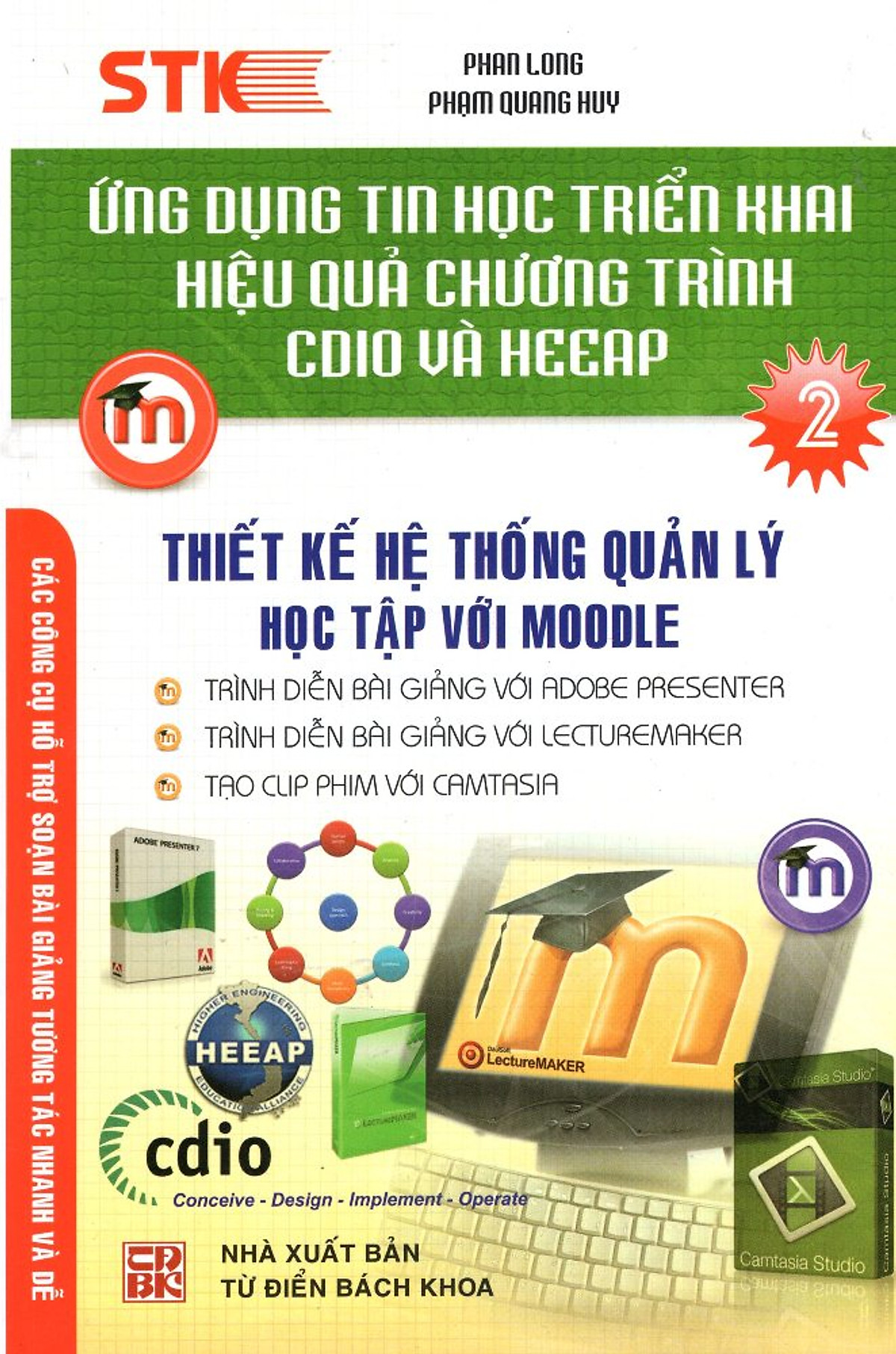 Ứng Dụng Tin Học Triển Khai Hiệu Quả Chương Trình CDIO Và HEEAP (Tập 2)