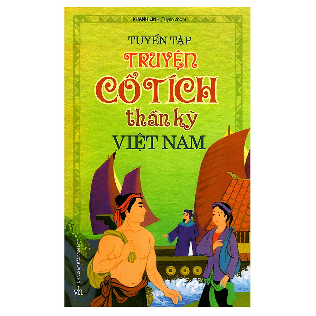 Truyện Cổ Tích Thần Kỳ Việt Nam