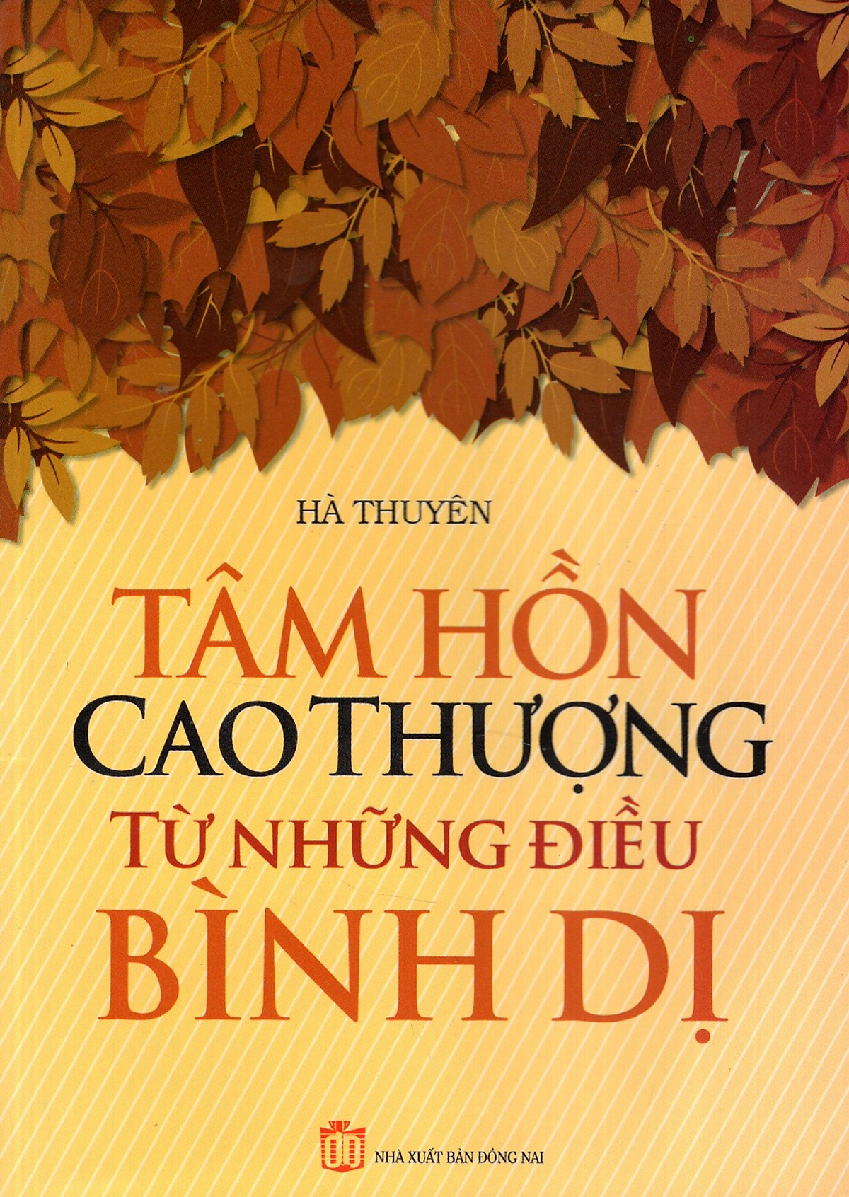 Tâm Hồn Cao Thượng Từ Những Điều Bình Dị