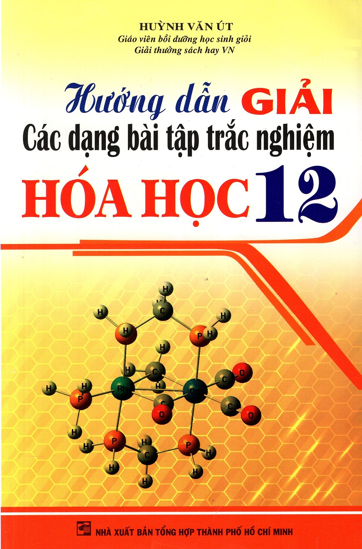 Hướng Dẫn Giải Các Dạng Bài Tập Trắc Nghiệm Hóa Học Lớp 12