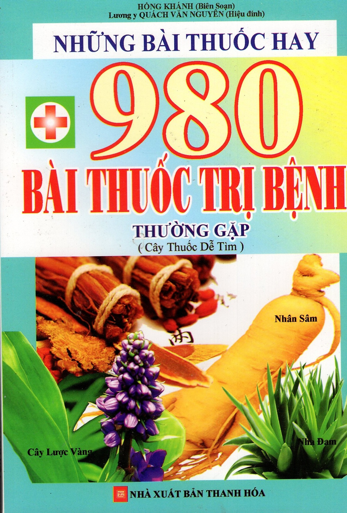 Những Bài Thuốc Hay - 980 Bài Thuốc Trị Bệnh Thường Gặp (Cây Thuốc Dễ Tìm)