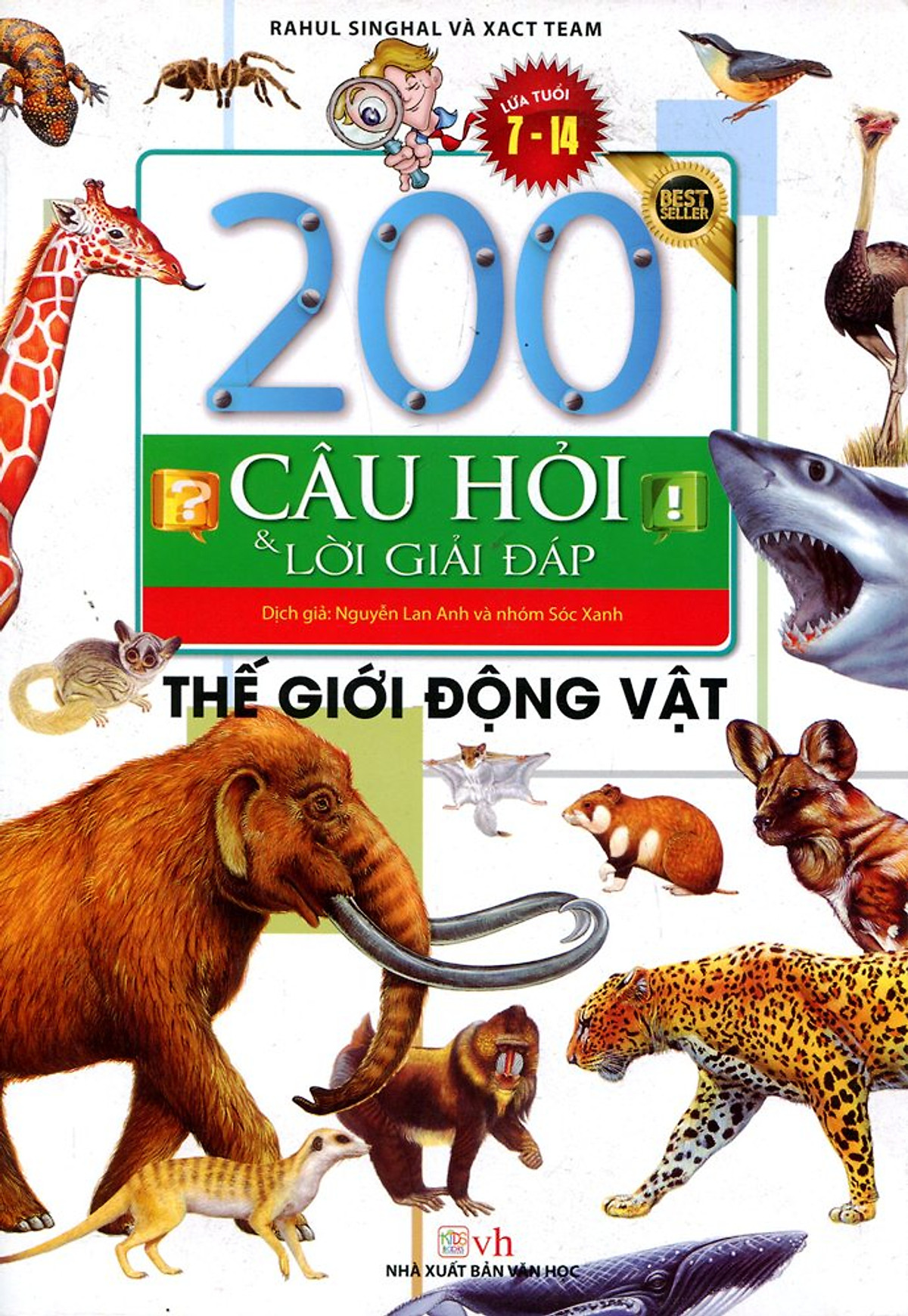 200 Câu Hỏi & Lời Giải Đáp - Thế Giới Động Vật (Tái Bản)