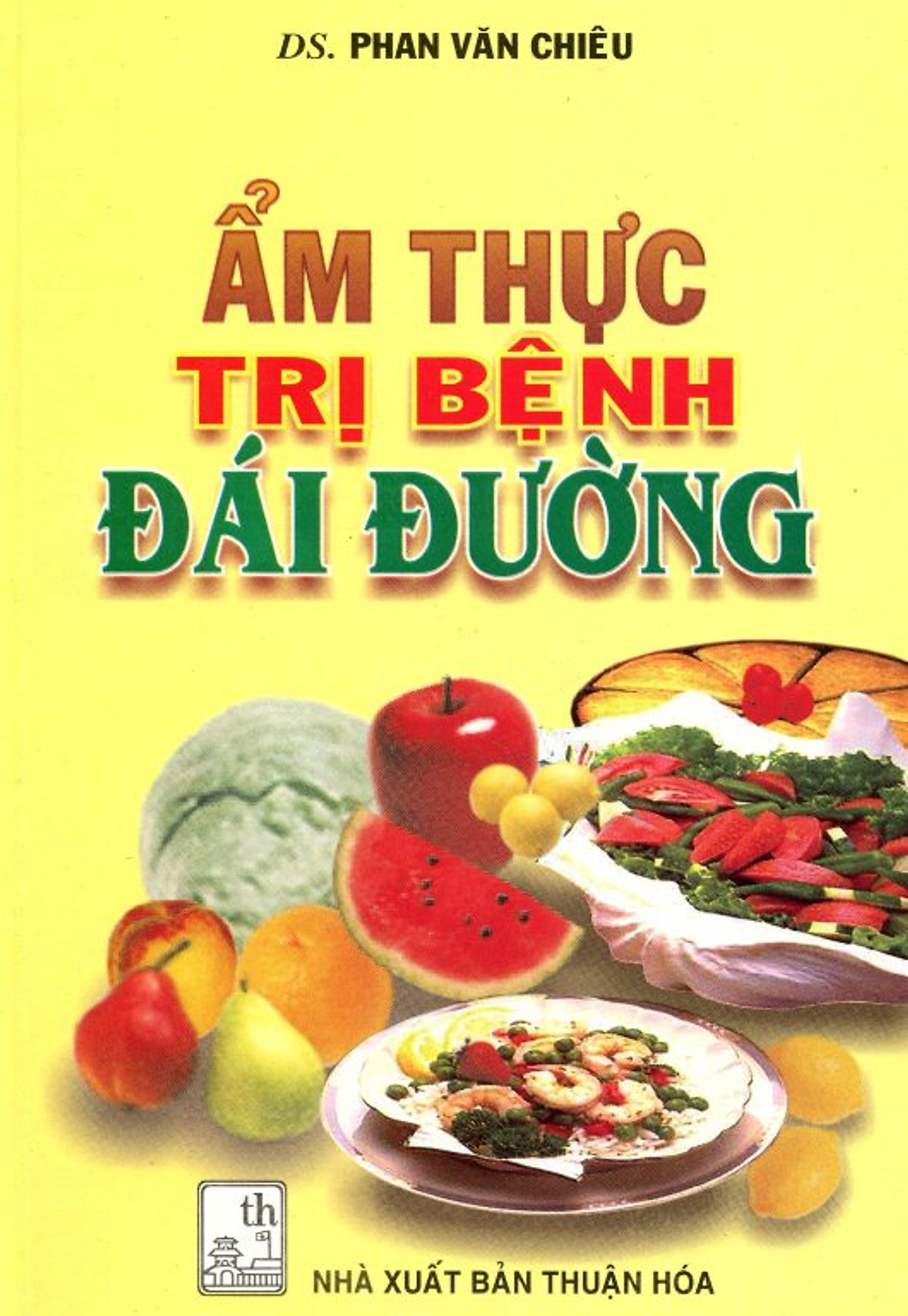 Ẩm Thực Trị Bệnh Đái Đường