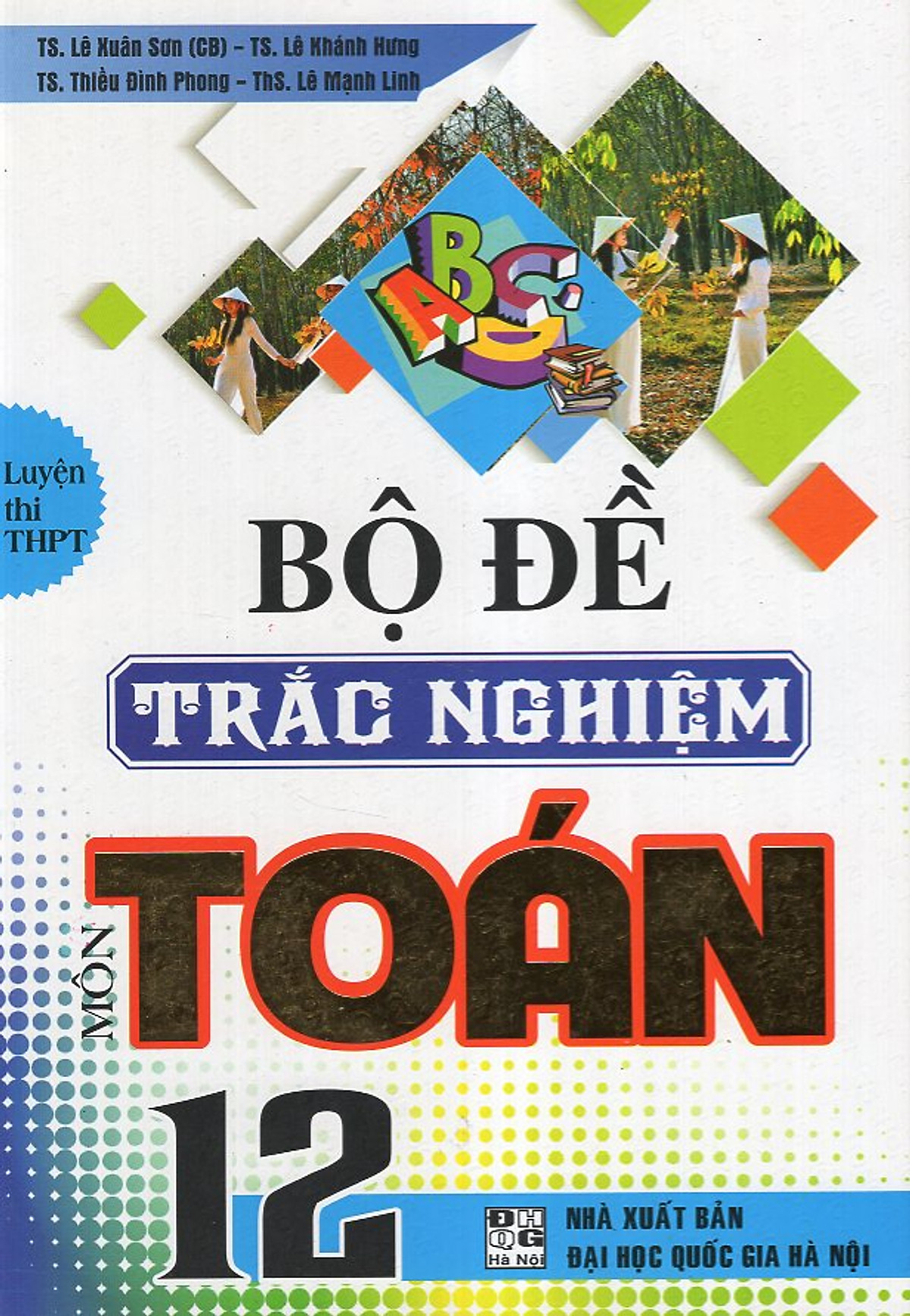 Bộ Đề Trắc Nghiệm Toán 12 (Luyện Thi THPT)