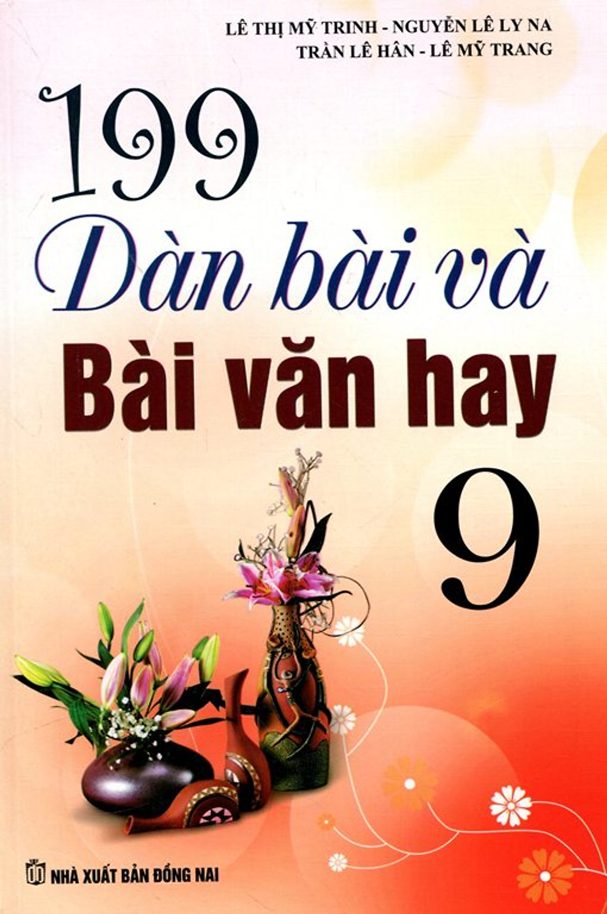 199 Dàn Bài Và Bài Văn Hay Lớp 9