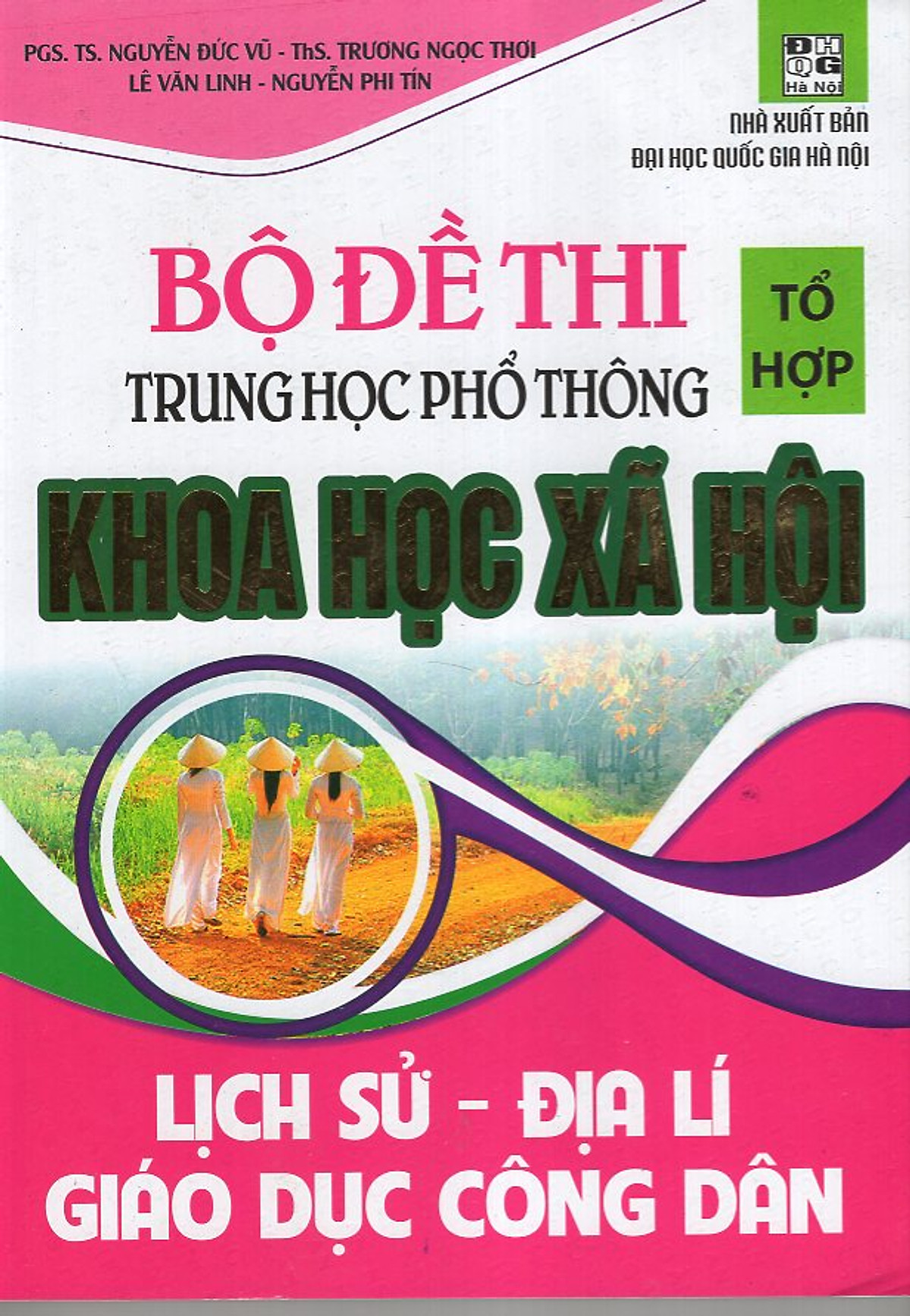 Bộ Đề Thi THPT Khoa Học Xã Hội Lịch Sử - Địa Lí - Giáo Dục Công Dân