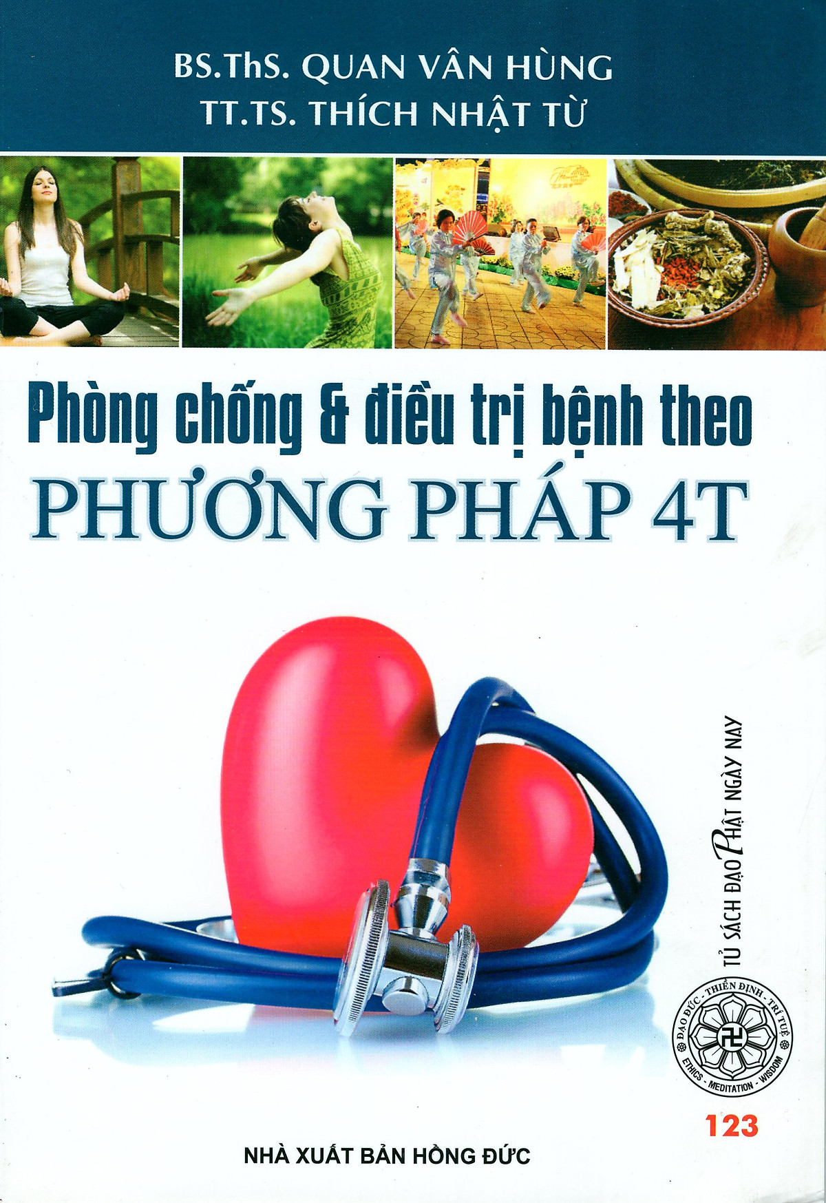 Phòng Chống Và Điều Trị Bệnh Theo Phương Pháp 4T