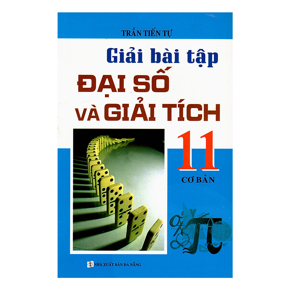 Giải Bài Tập Đại Số Và Giải Tích 11 - Cơ Bản