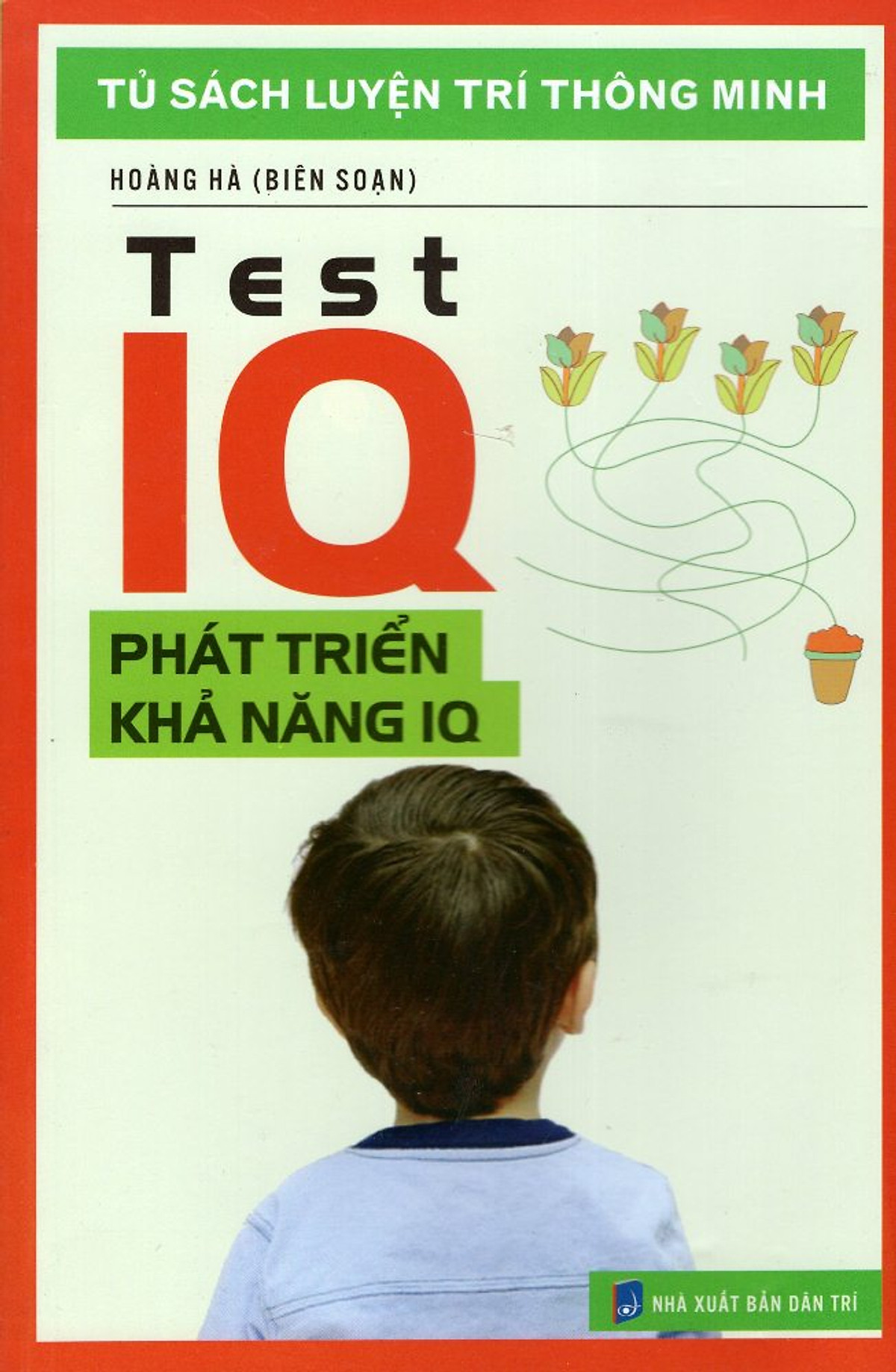 Tủ Sách Luyện Trí Thông Minh - Phát Triển Khả Năng IQ