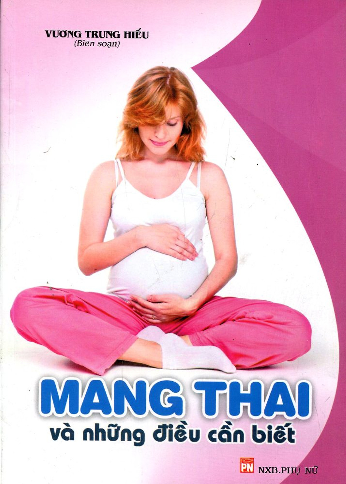 Mang Thai Và Những Điều Cần Biết