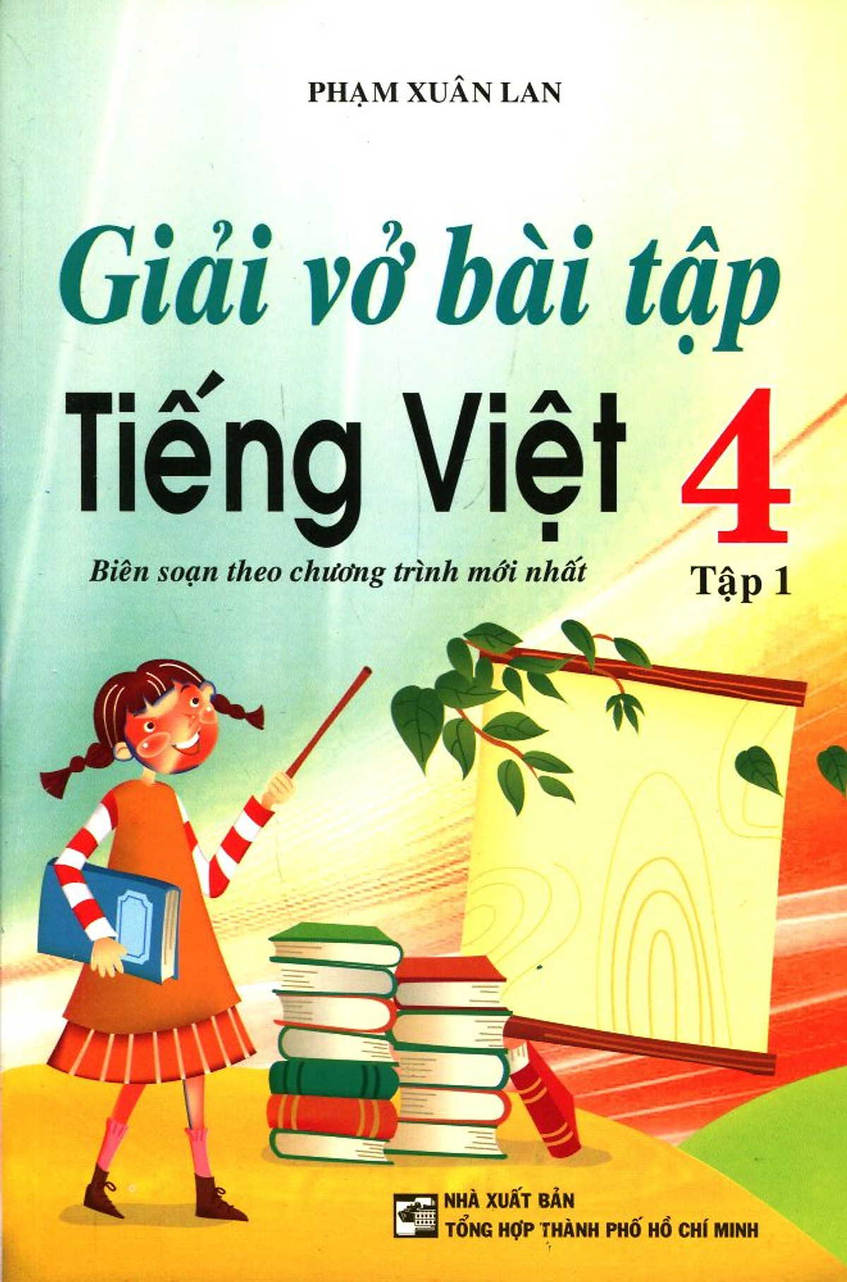Giải Vở Bài Tập Tiếng Việt Lớp 4 (Tập 1) - Tái Bản
