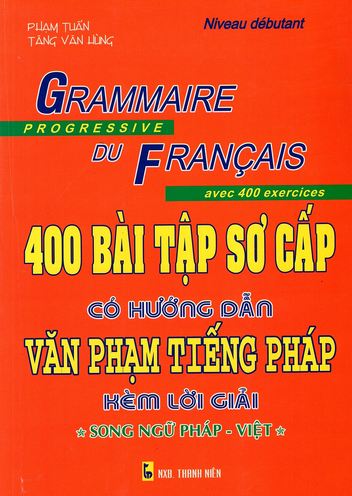 400 Bài Tập Sơ Cấp Văn Phạm Tiếng Pháp