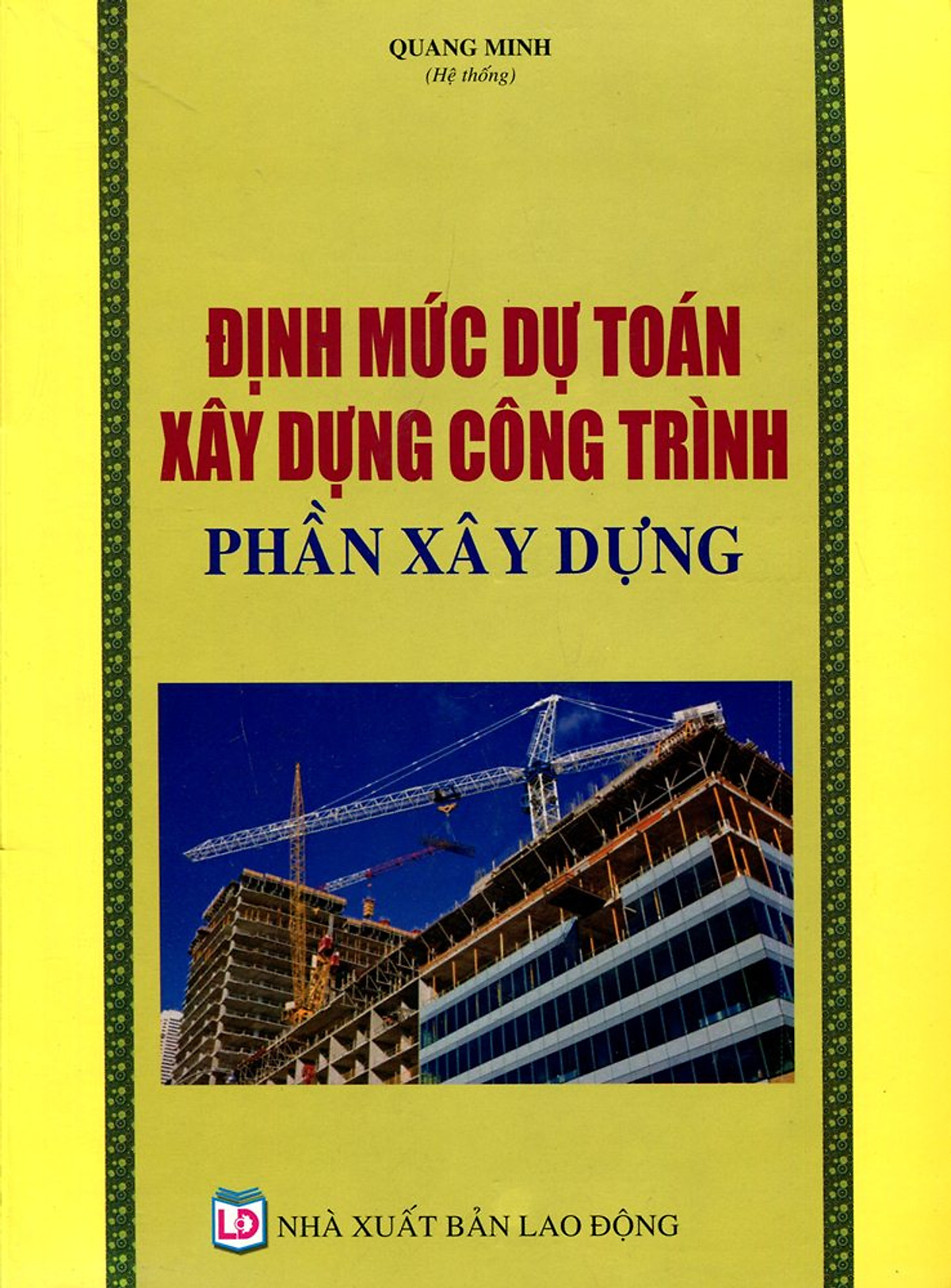 Định Mức Dự Toán Xây Dựng Công Trình - Phần Xây Dựng