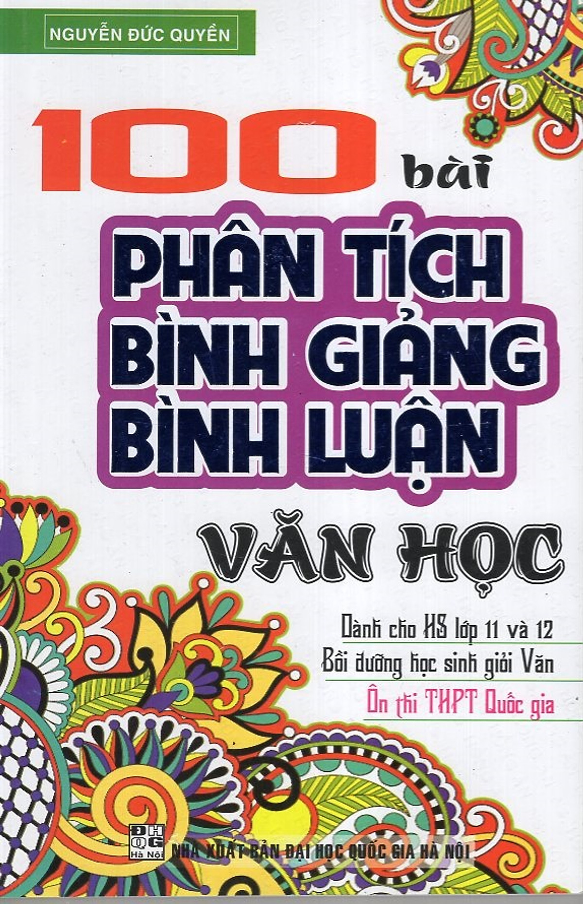 100 Bài Phân Tích Bình Giảng, Bình Luận Văn Học (Ôn Thi THPT Quốc Gia)