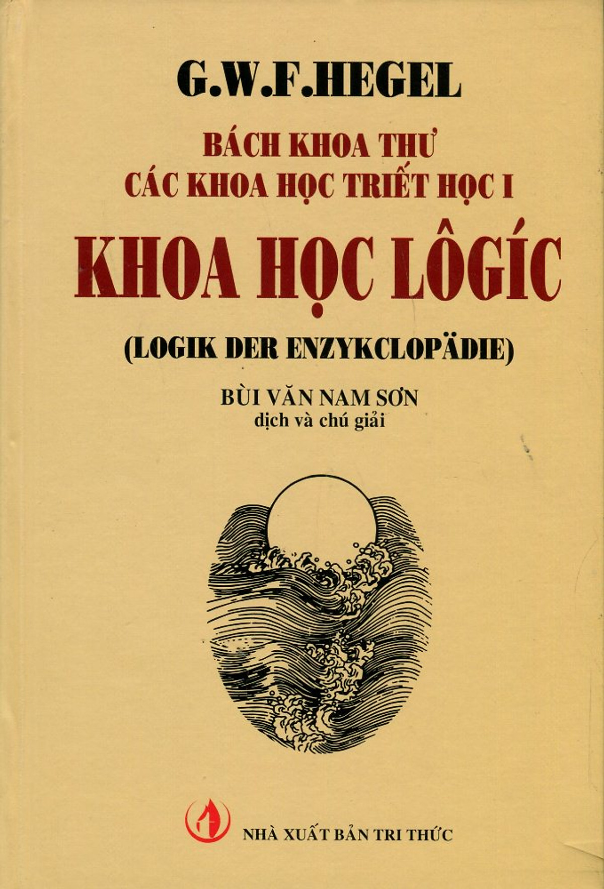 Bách Khoa Thư Các Khoa Học Triết Học I - Khoa Học Lôgíc