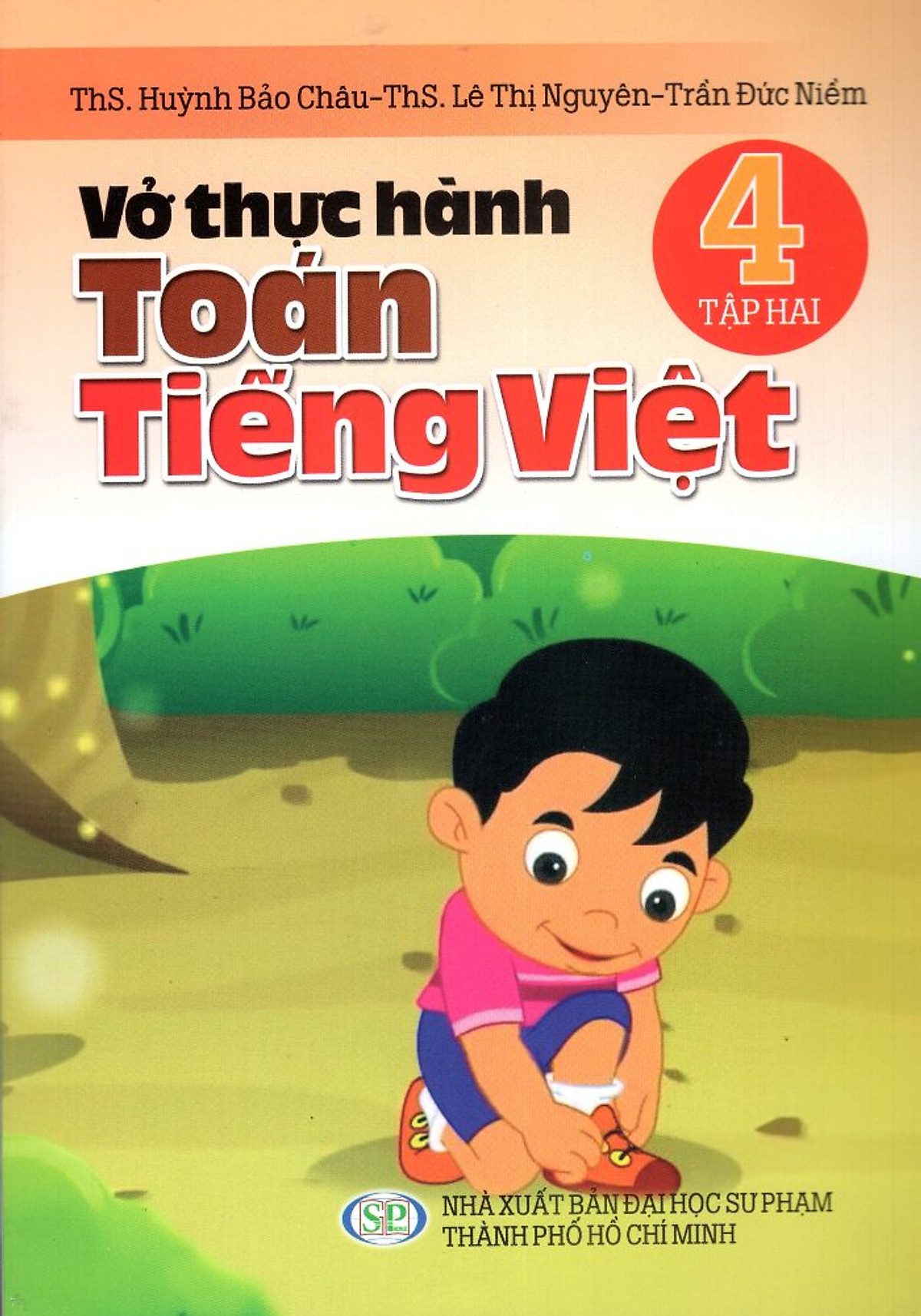 Vở Thực Hành Toán - Tiếng Việt Lớp 4 (Tập 2)