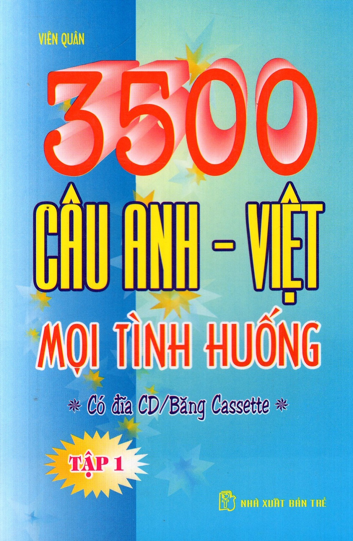 3500 Câu Anh - Việt Mọi Tình Huống (Tập 1) - Sách Bỏ Túi