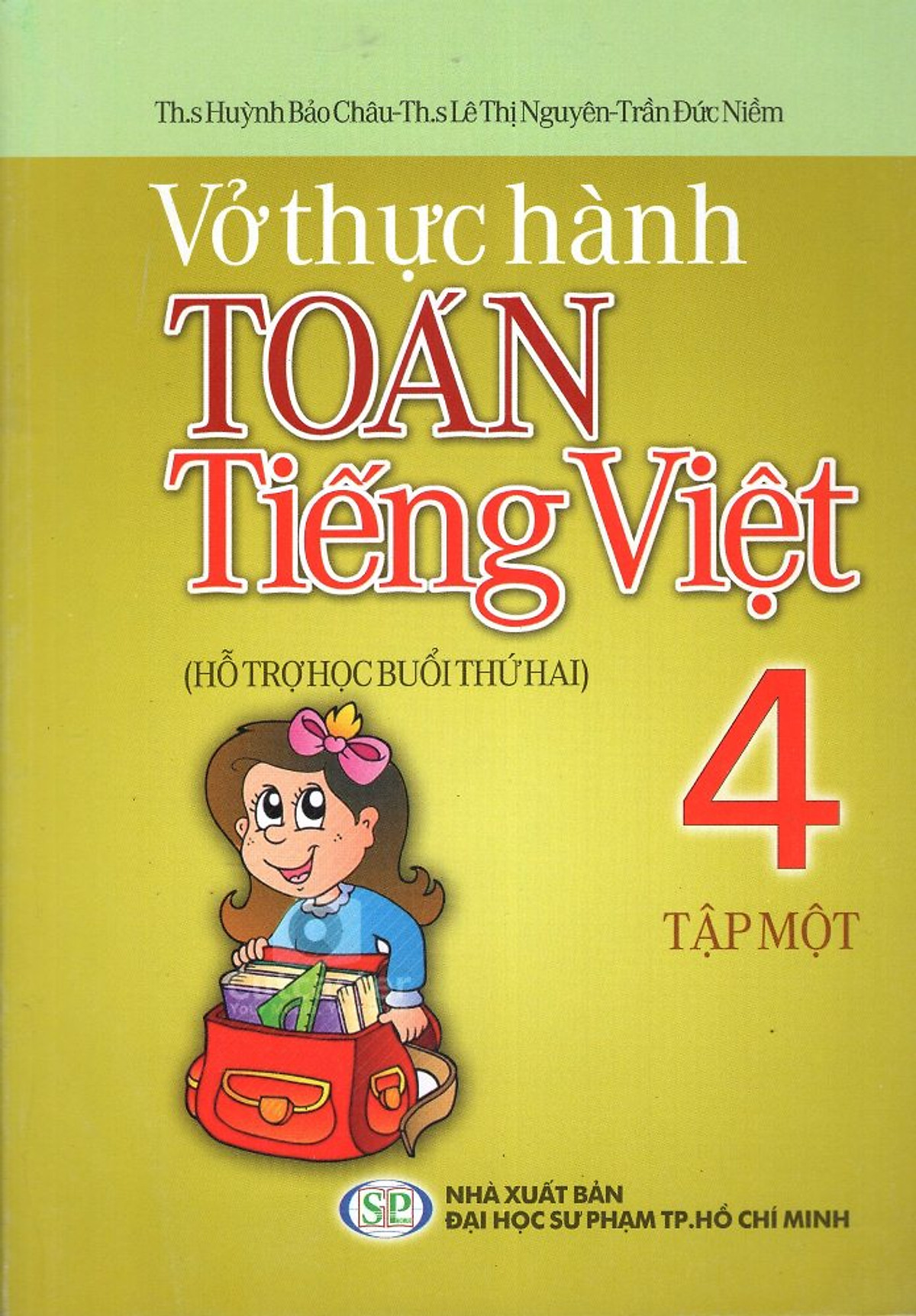 Vở Thực Hành Toán - Tiếng Việt Lớp 4 (Tập 1) (2013)