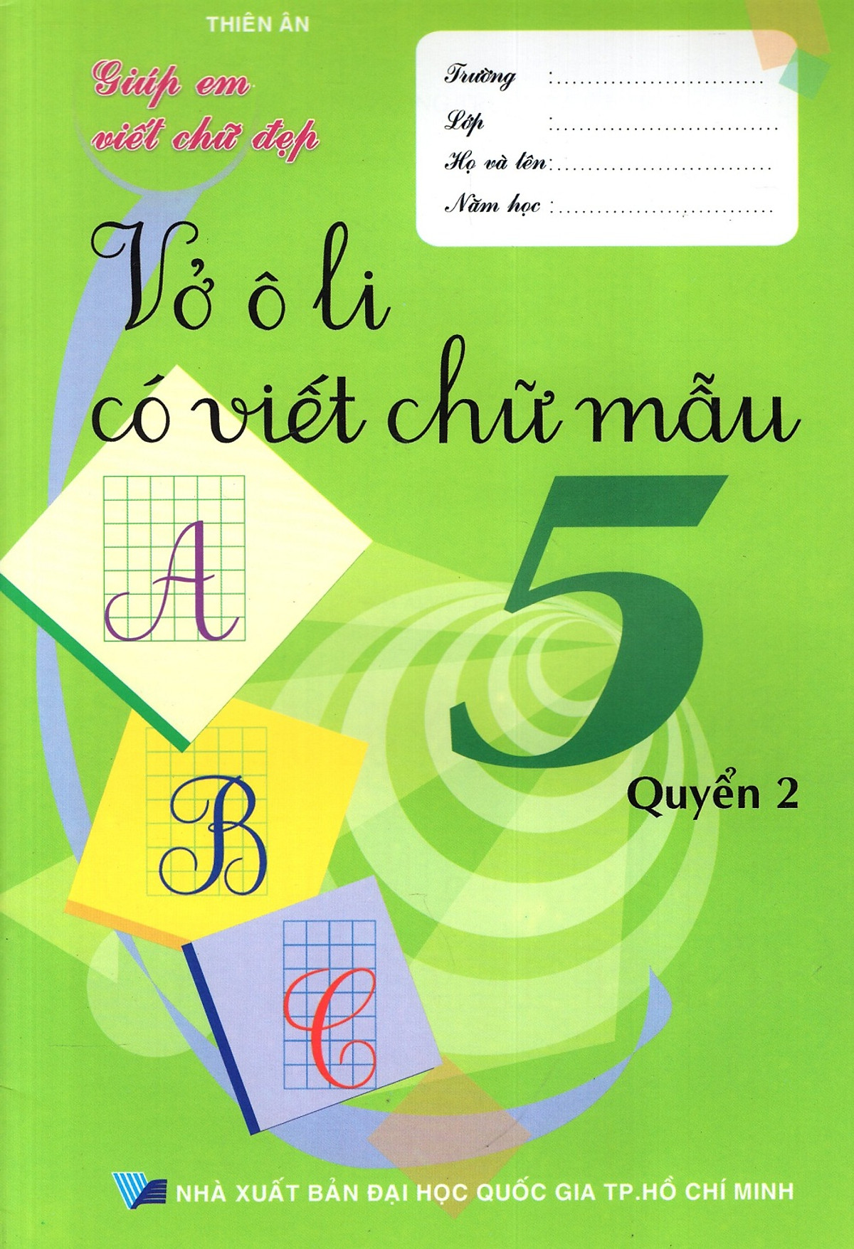 Vở Ô Li Có Viết Chữ Mẫu Lớp 5 (Quyển 2)