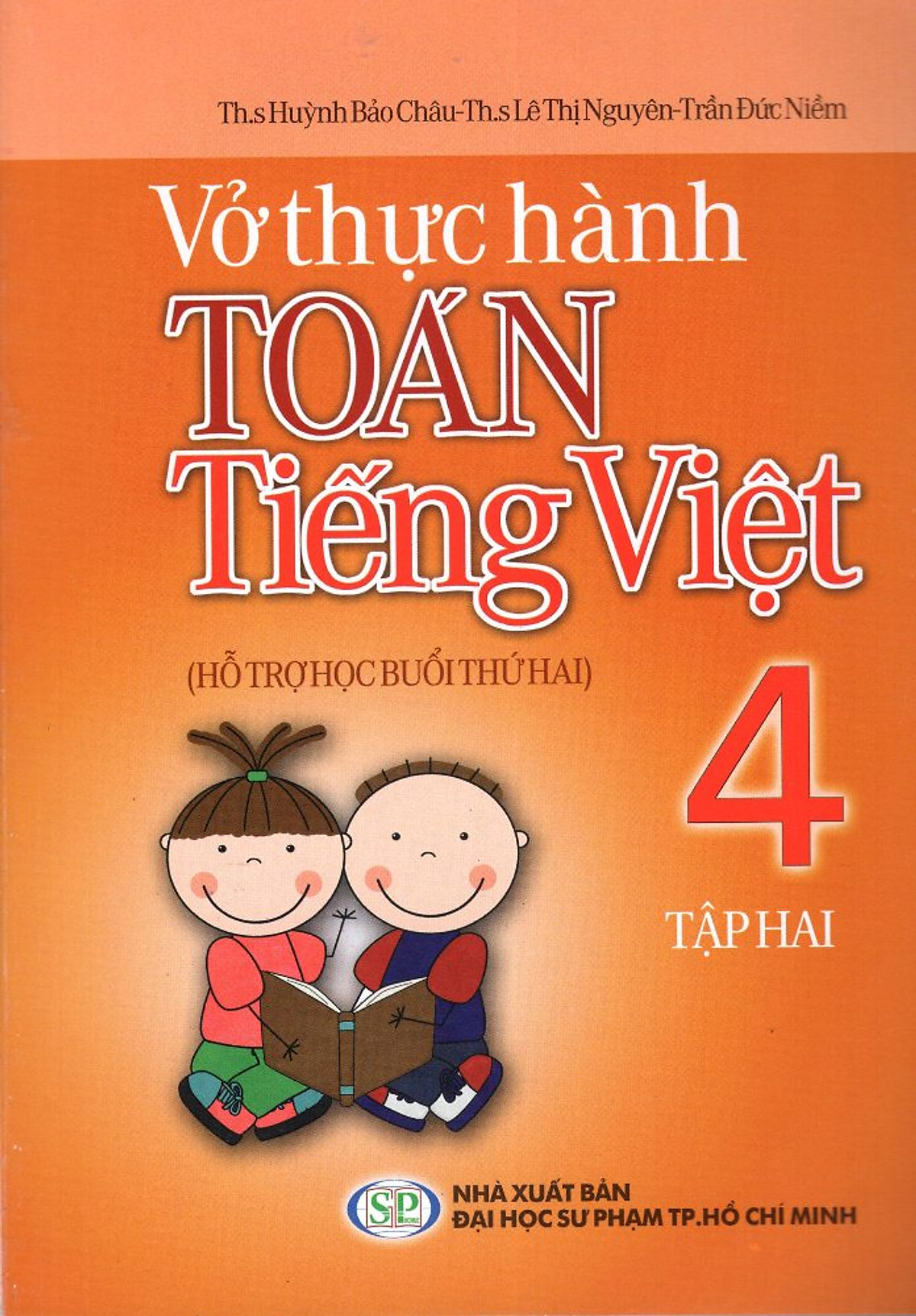 Vở Thực Hành Toán - Tiếng Việt Lớp 4 (Tập 2) (2013)