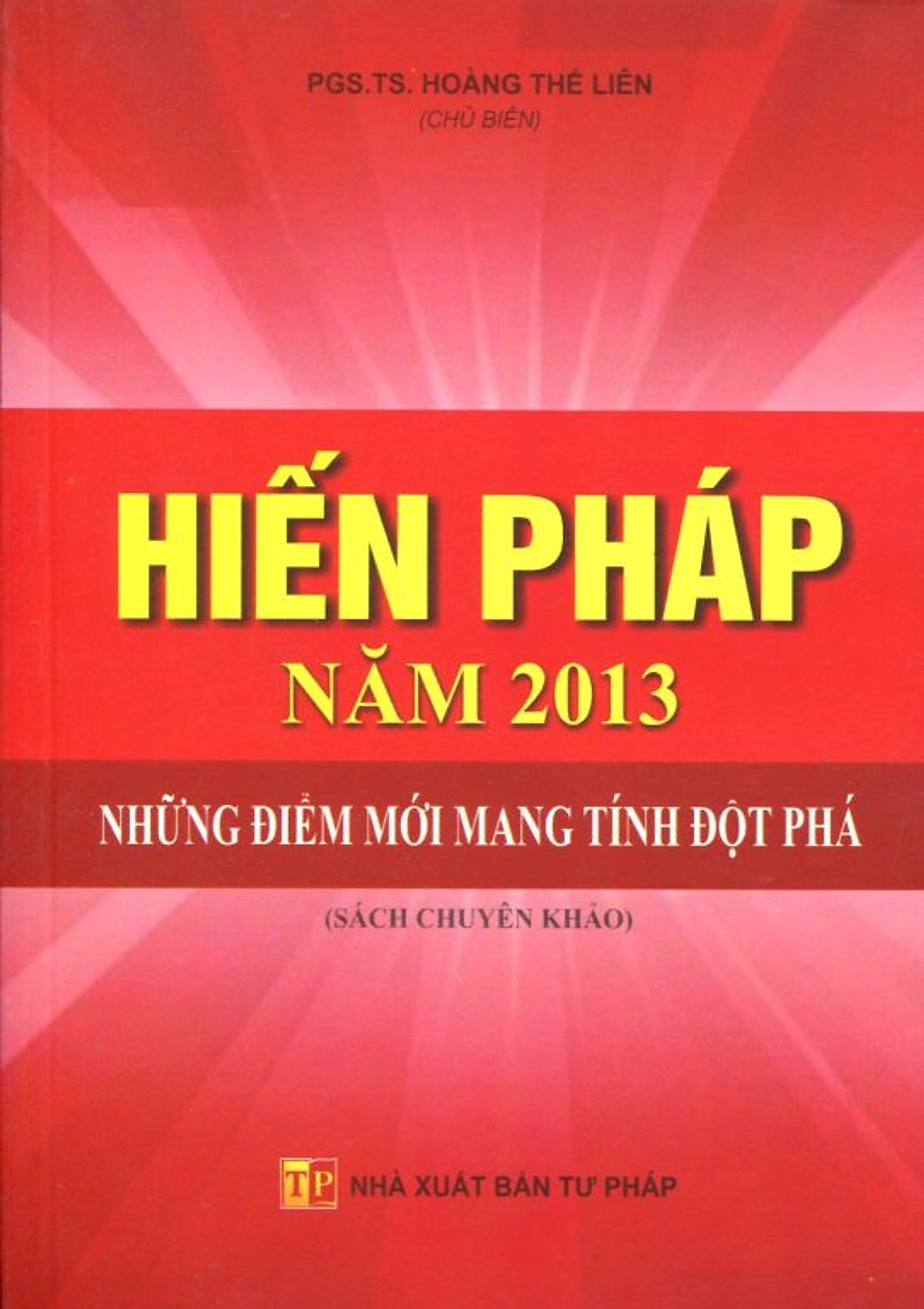 Hiến Pháp Năm 2013 - Những Điểm Mới Mang Tính Đột Phá