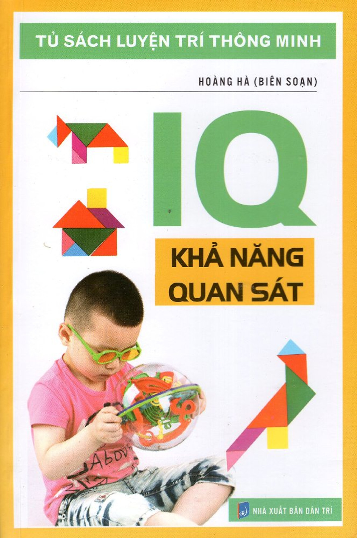 Tủ Sách Luyện Trí Thông Minh - IQ Khả Năng Quan Sát