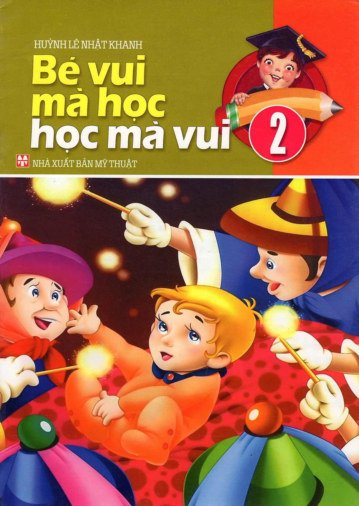 Bé Vui Mà Học Học Mà Vui (Tập 2)