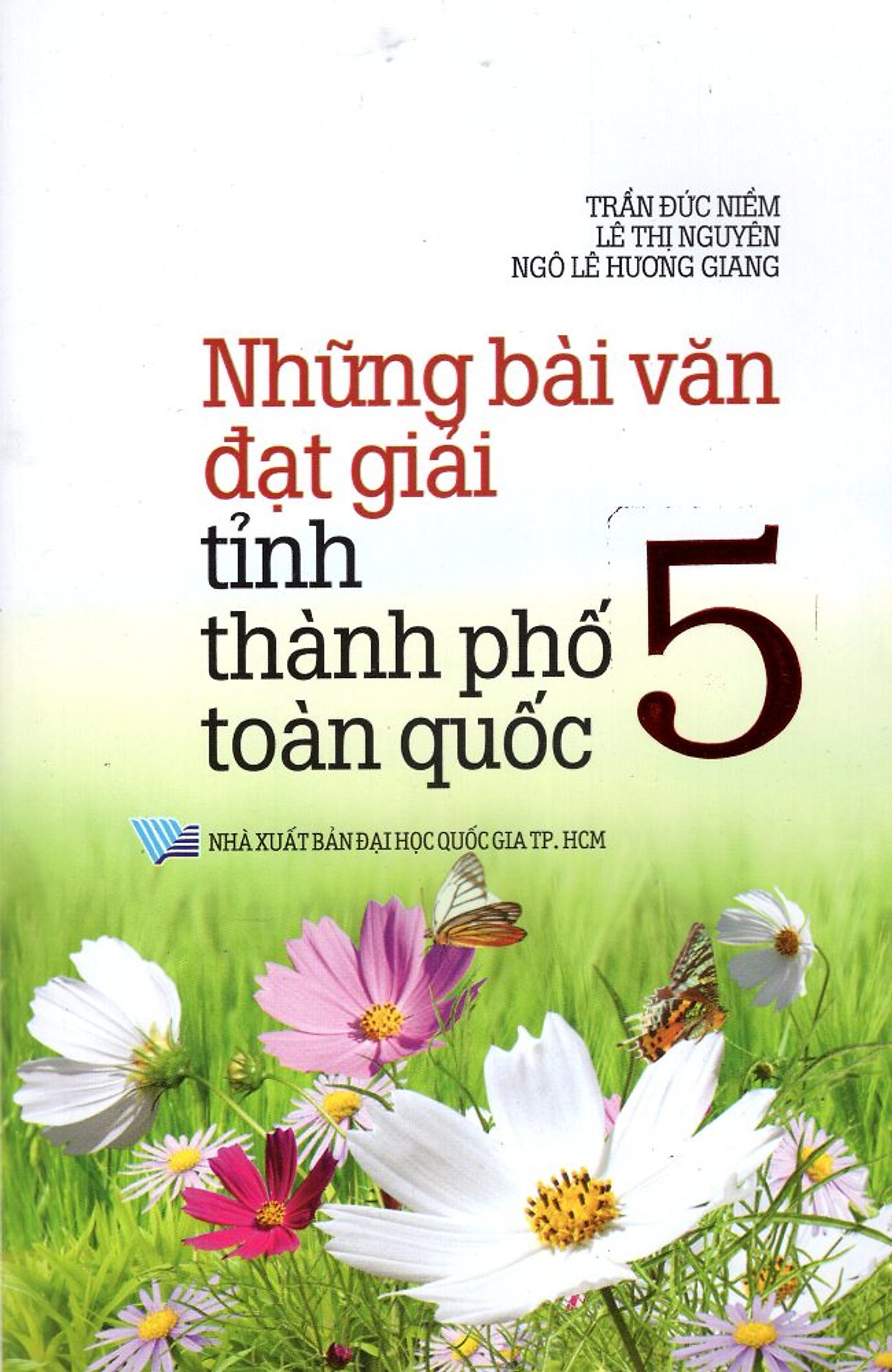 Những Bài Văn Đạt Giải Tỉnh - Thành Phố - Toàn Quốc Lớp 5