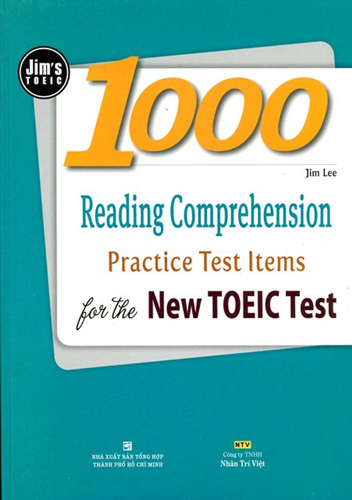 1000 Reading Comprehension Practice Test Items For The New Toeic Test (Tái Bản)