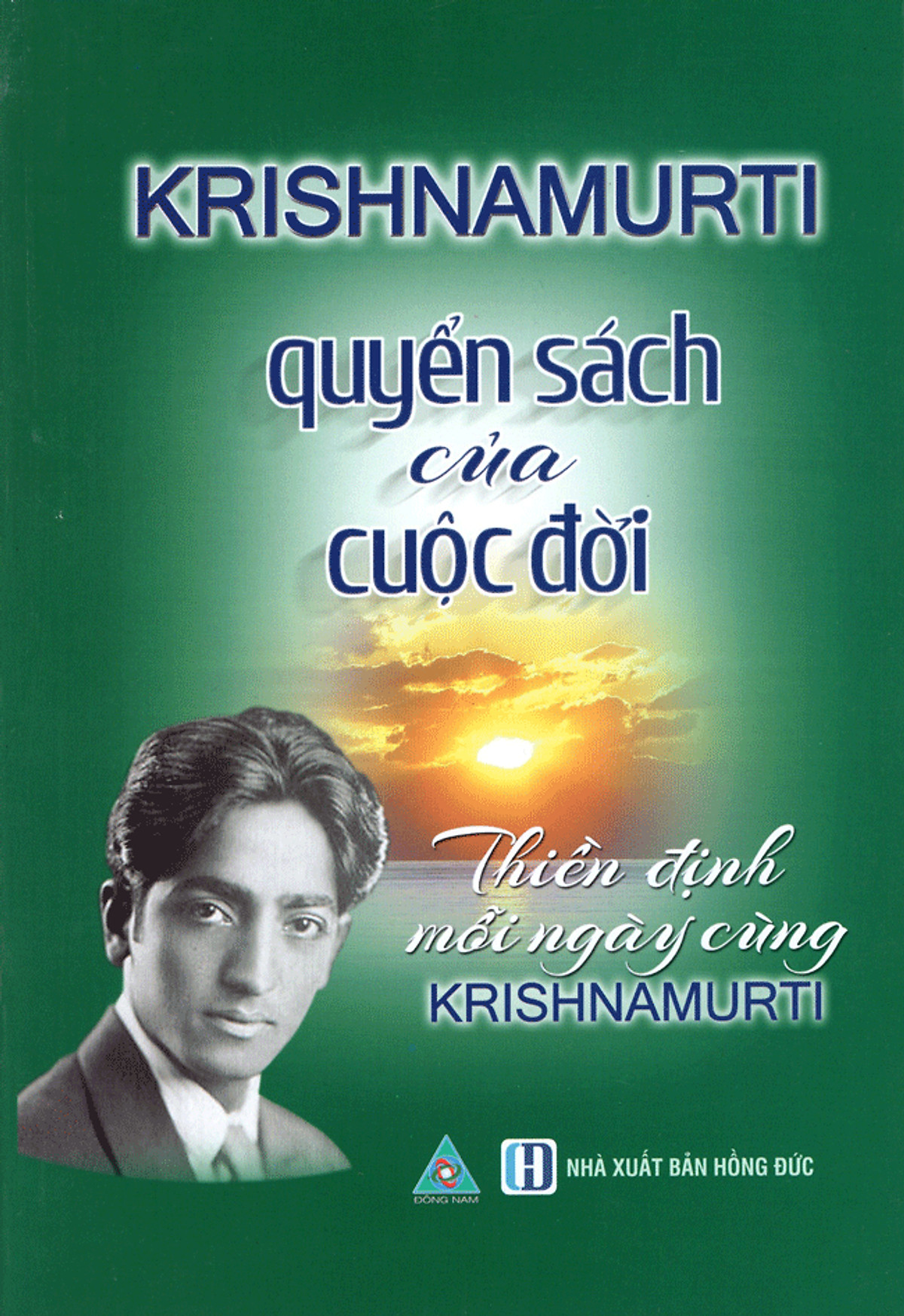 Quyển Sách Của Cuộc Đời - Thiền Định Mỗi Ngày Cùng Krishnamurti