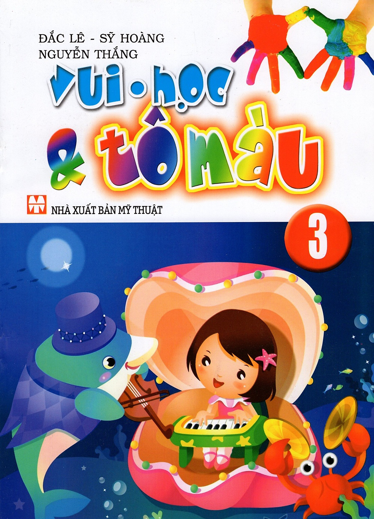 Vui - Học & Tô Màu (Tập 3)