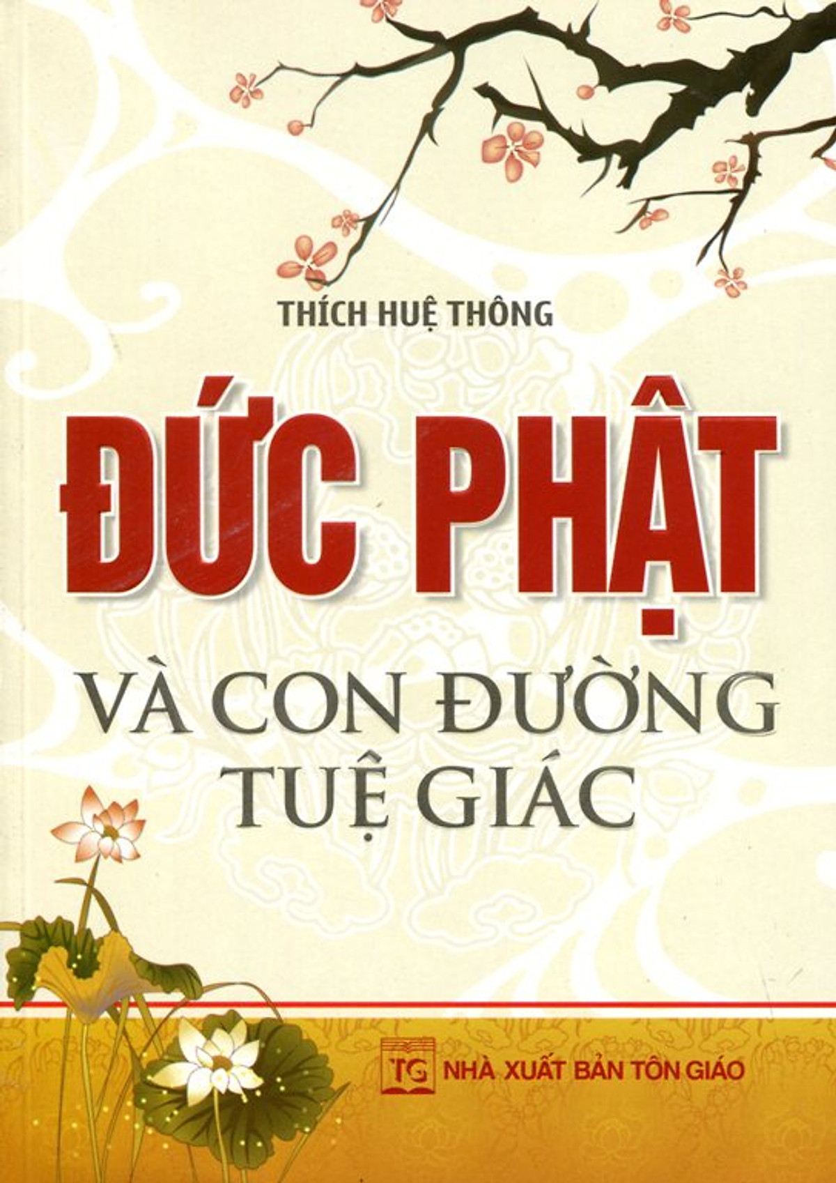 Đức Phật Và Con Đường Tuệ Giác