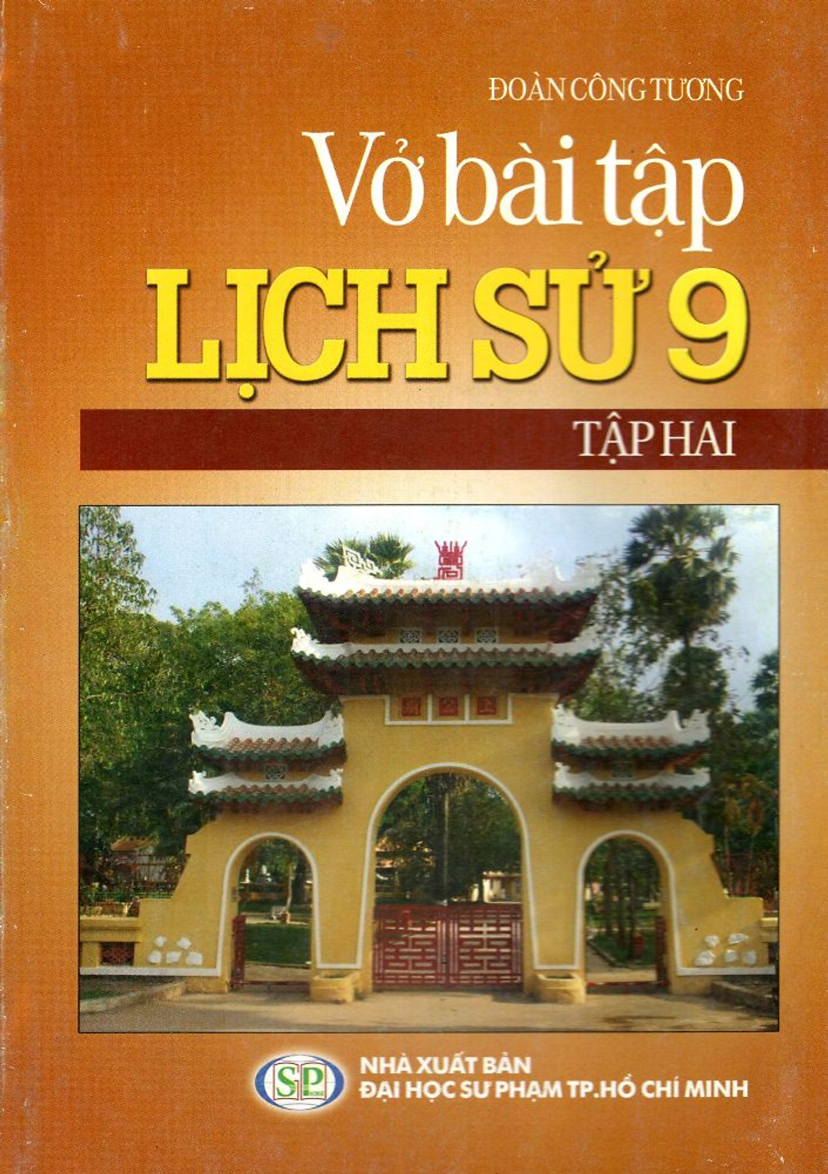 Vở Bài Tập Lịch Sử Lớp 9 (Tập 2)