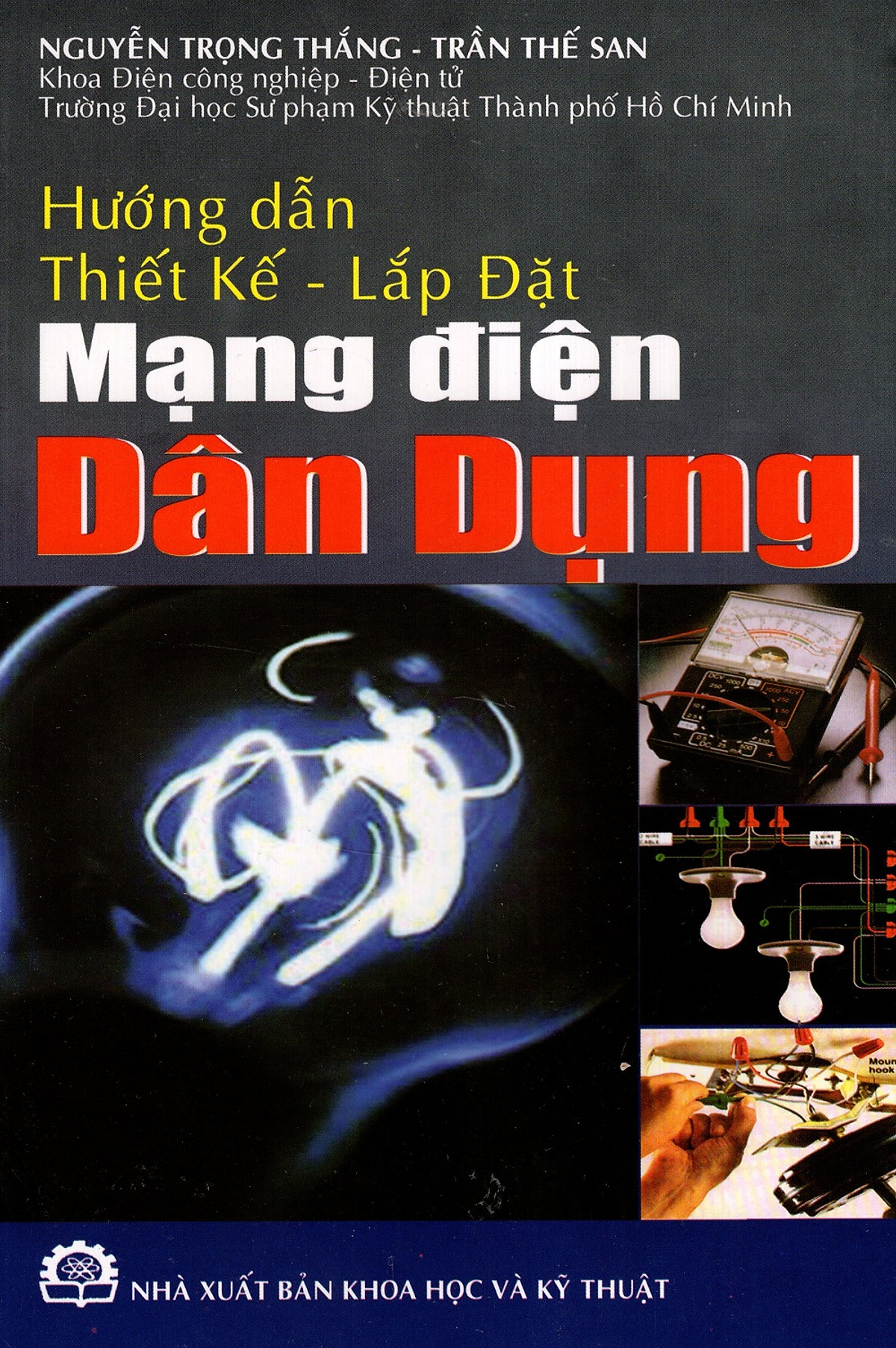 Hướng Dẫn Thiết Kế - Lắp Đặt Mạng Điện Dân Dụng 