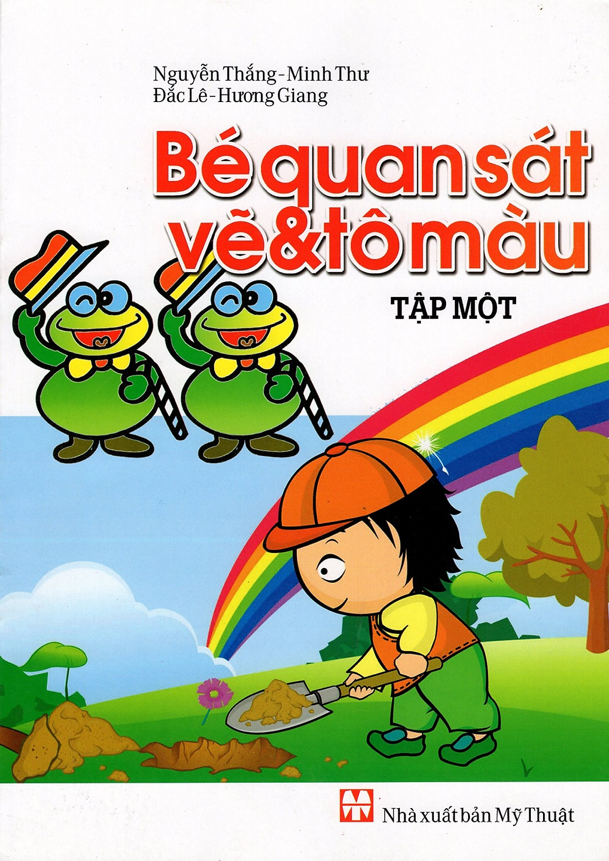 Bé Quan Sát Vẽ Và Tô Màu (Tập Một)