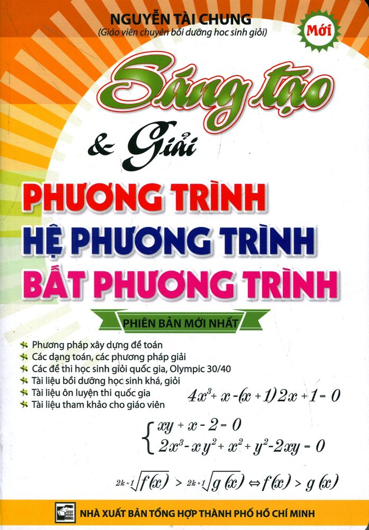 Sáng Tạo Và Giải Phương Trình - Hệ Phương Trình - Bất Phương Trình (Phiên Bản Mới Nhất)