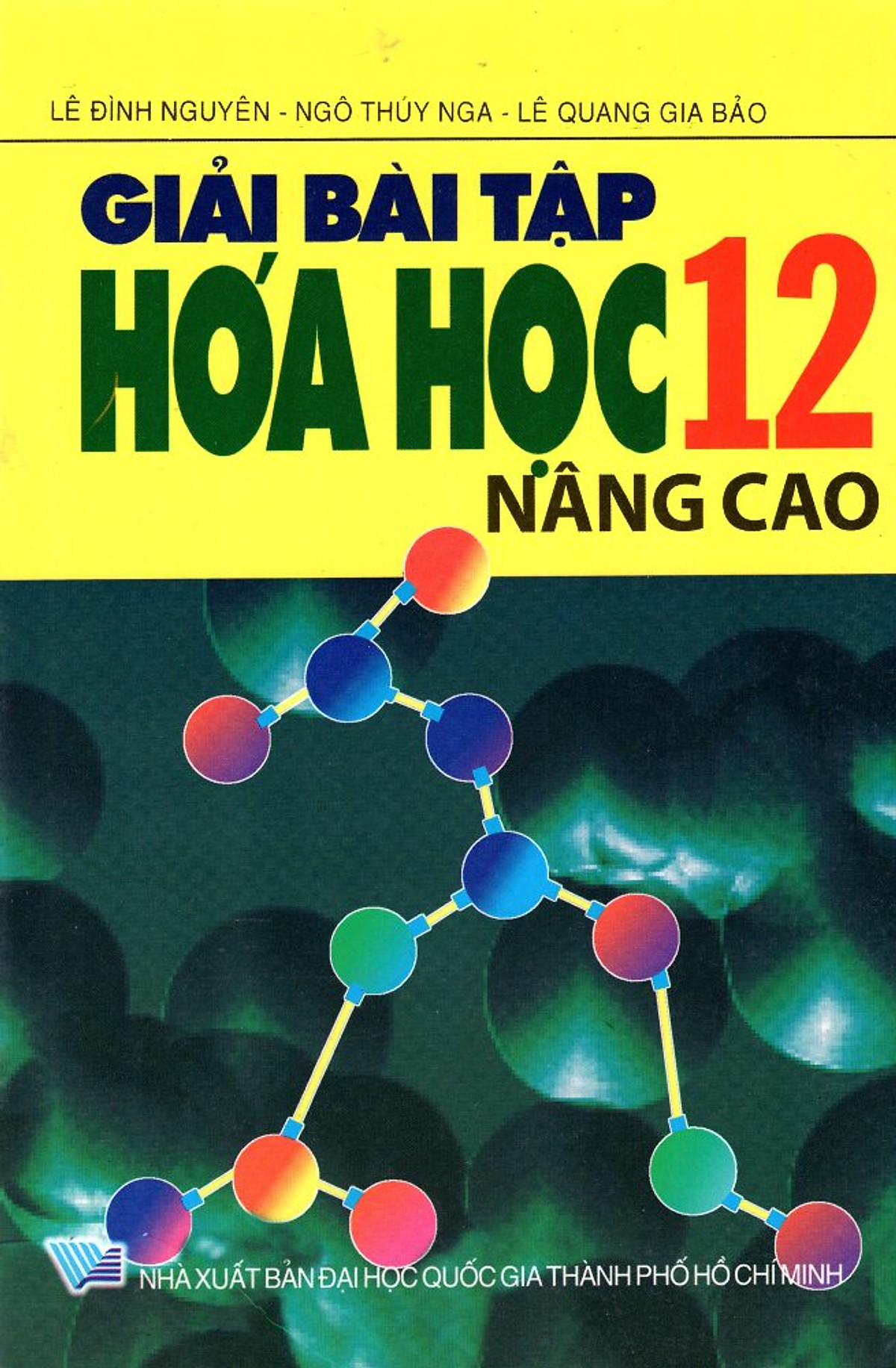 Giải Bài Tập Hóa Học Lớp 12 (Nâng Cao)