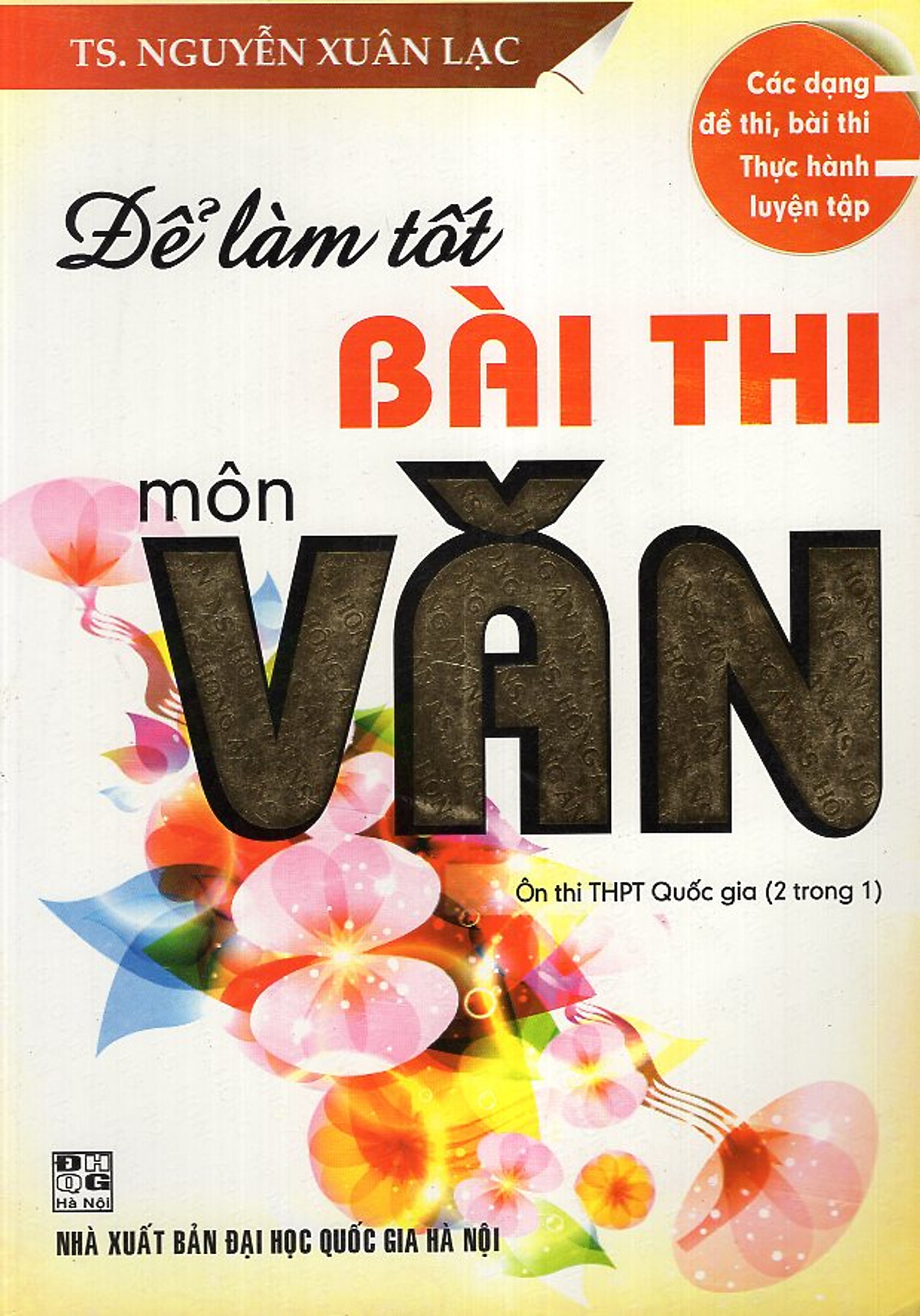 Để Làm Tốt Bài Thi Môn Văn (2 Trong 1)