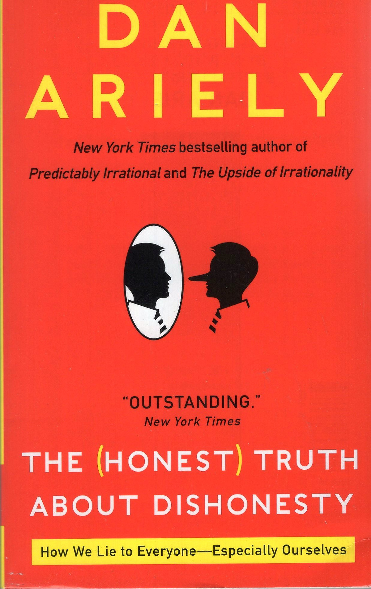 The (Honest) Truth About Dishonesty