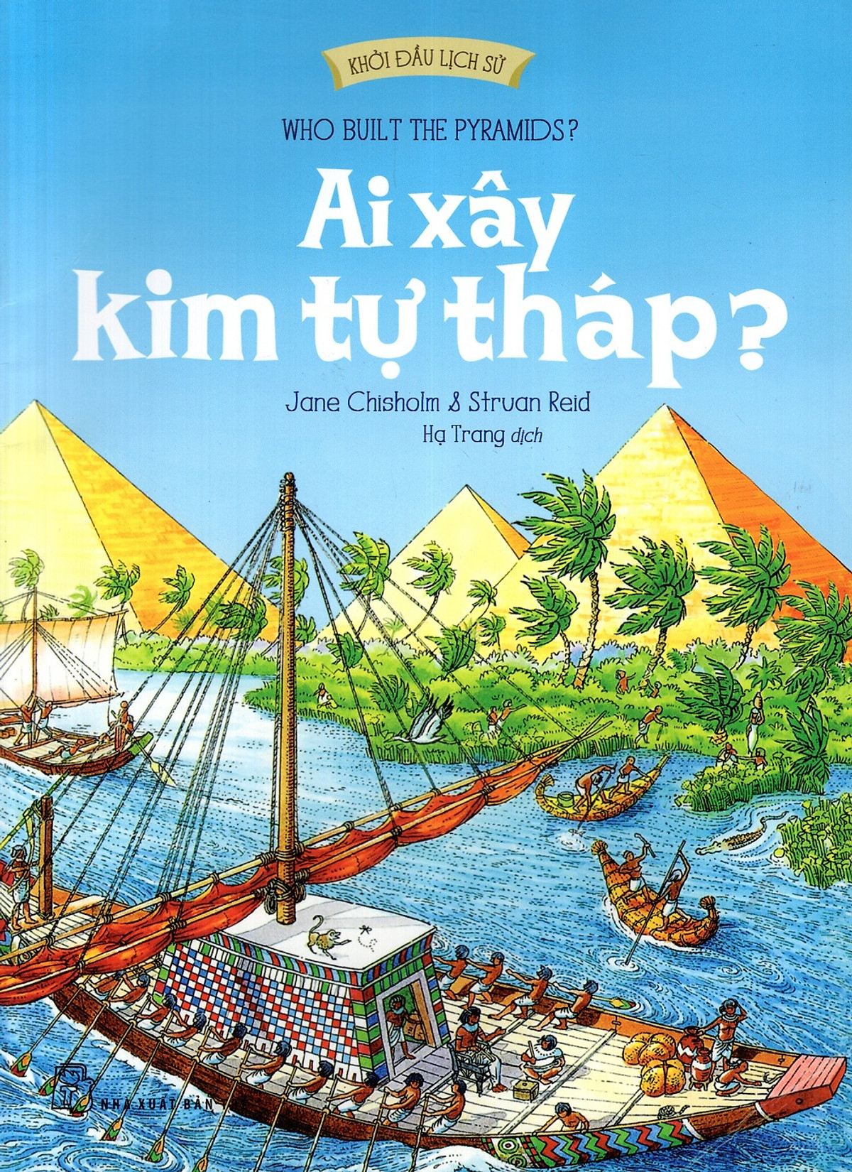 Ai Xây Kim Tự Tháp